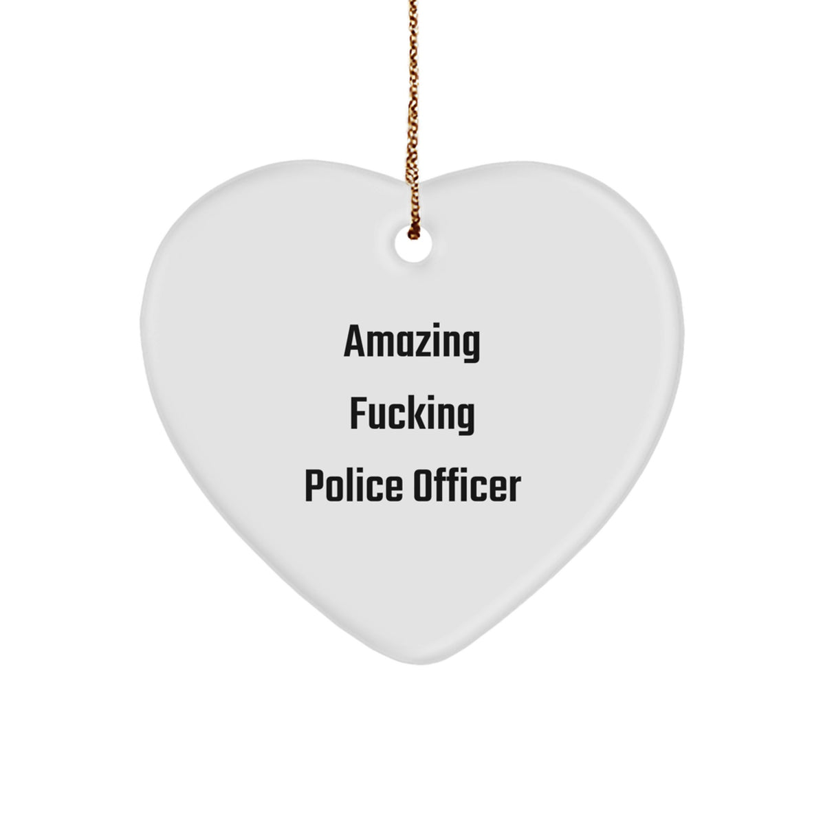 Christmas Ornament Gift Amazing Fucking Police Officer Keepsake - Image 1