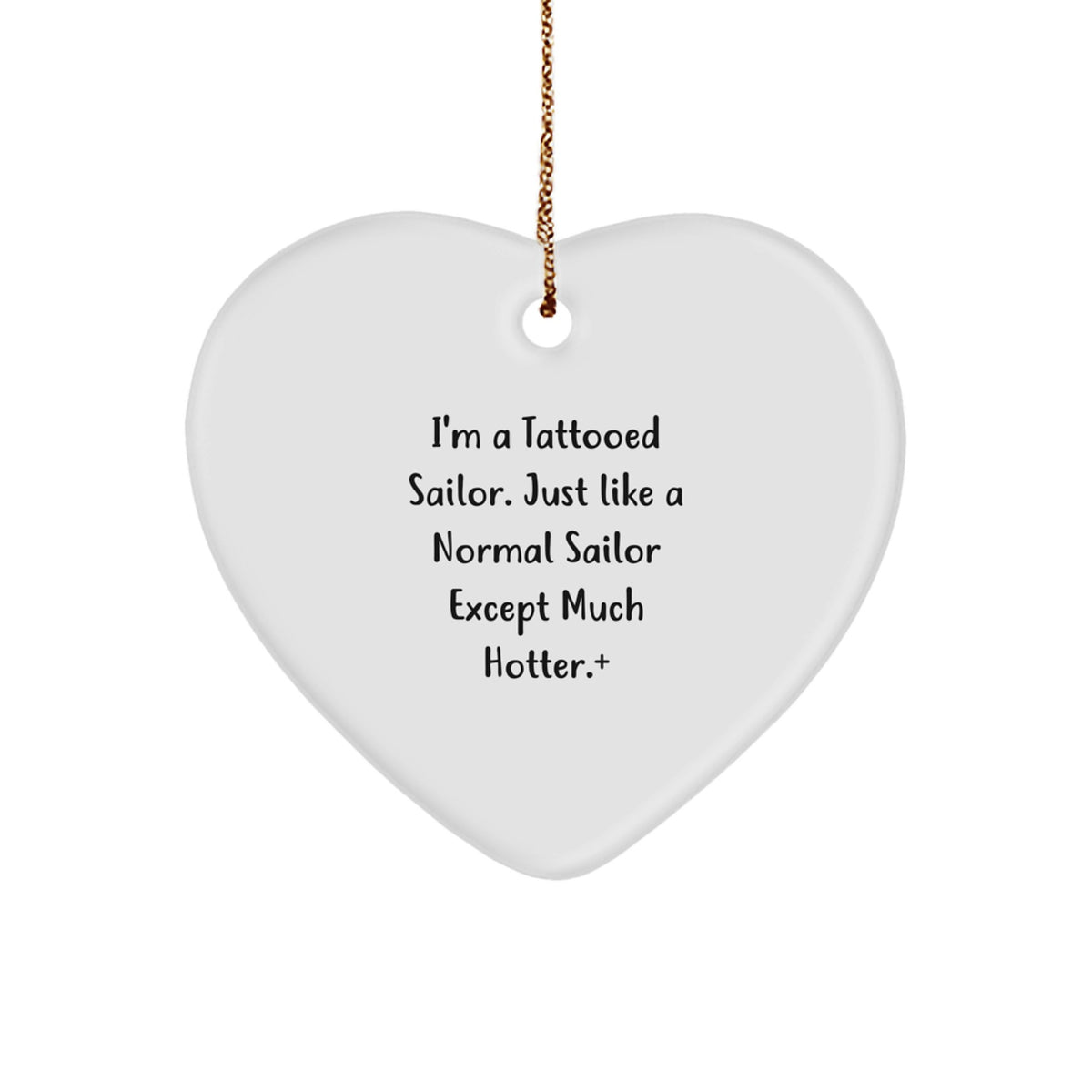 Spunky Sailor Christmas Ornament Gift for Friends - Tattooed Quote - Image 1
