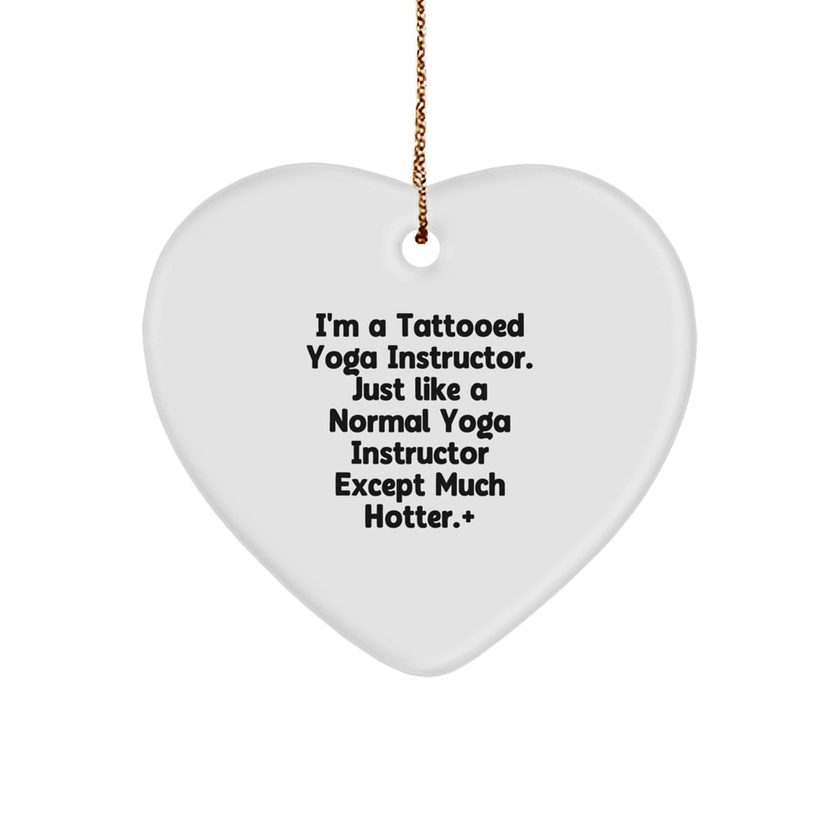 Sassy Christmas Ornament Gift for Neighbors Tattooed Yoga Instructor - Image 1