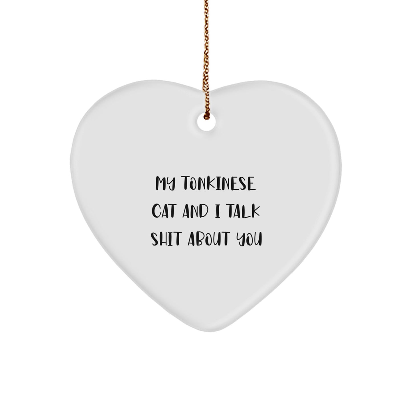Funny Tonkinese Cat Gifts from Friends for Christmas Unique Heart Ornament - Image 1