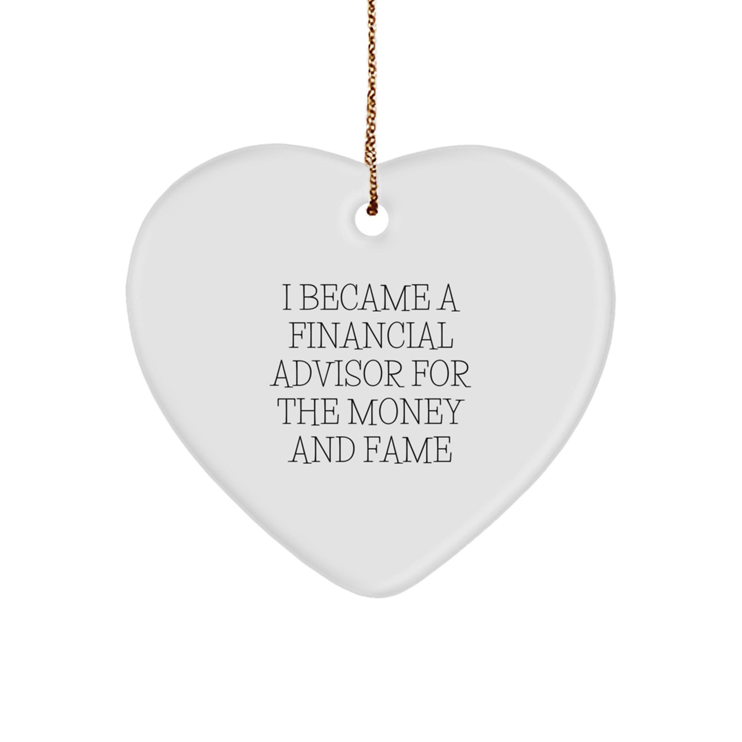 Funny Financial Advisor Gifts for Men from Friends - Heart Ornament for Christmas Unique Gifts - Image 1