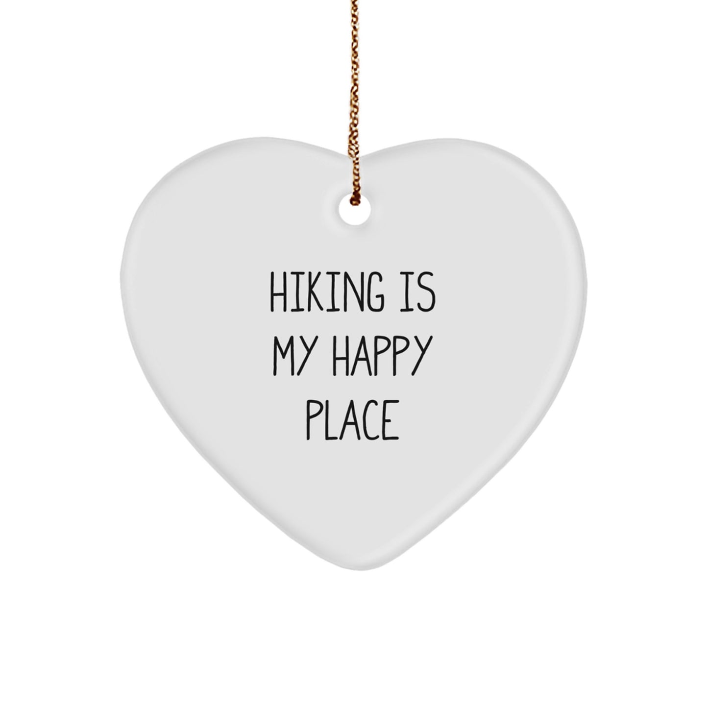 Funny Hiking Gifts for Hiking Lovers, 'Hiking Is My Happy Place' Heart Ornament for Him or Her, Christmas Unique Gifts from Friends to Family, Heart Shaped - Image 1