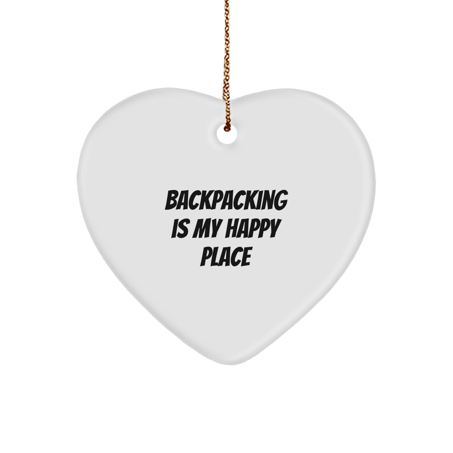 Gifts from Friends and Family for Backpacking Enthusiasts - 'Backpacking Is My Happy Place' Heart Ornament, Unique Christmas Unique Gifts for Men and Women - Image 1