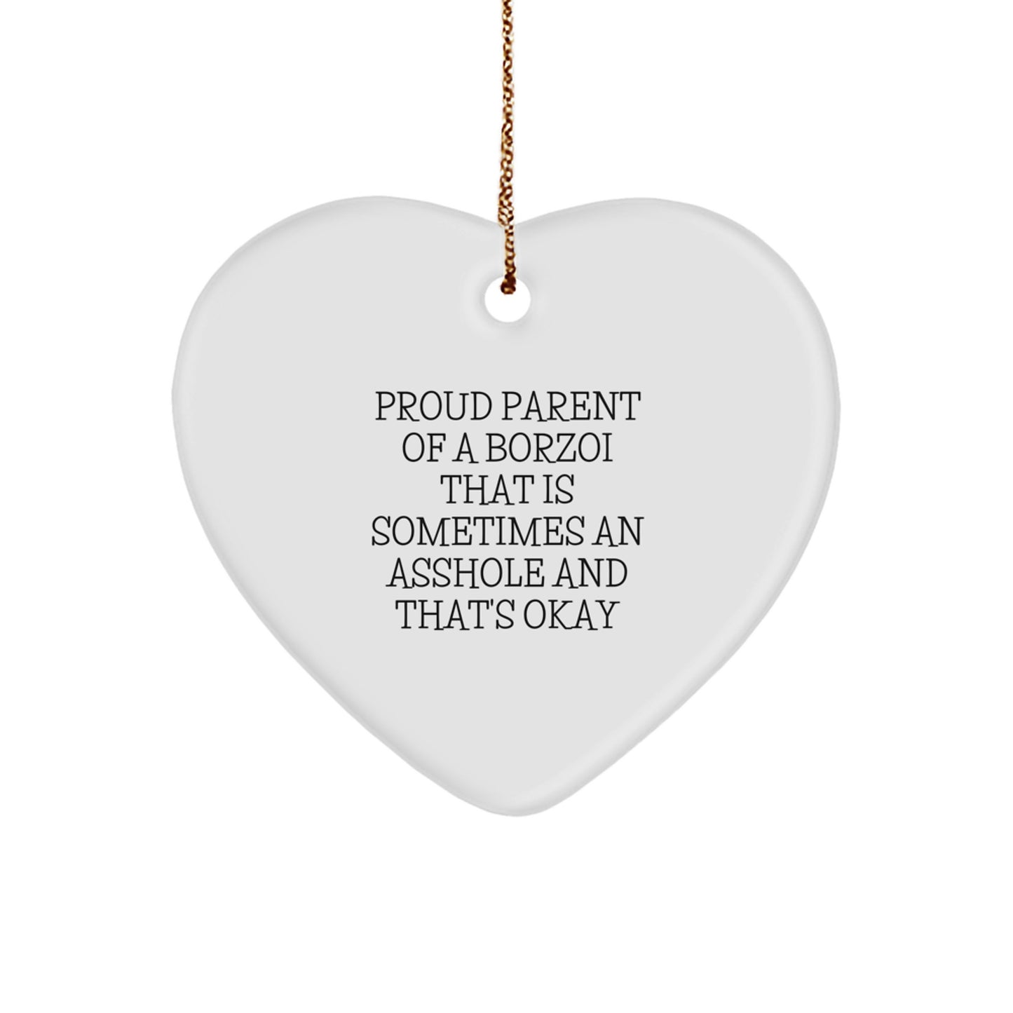Funny Borzoi Dog Gifts from Parents, Gifts for Borzoi Dog Owners, Heart Ornament with Proud Parent Quote, Christmas Unique Gifts - Image 1