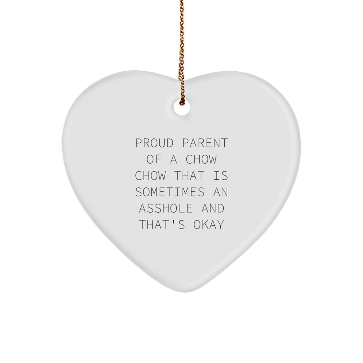 Funny Chow Chow Dog Mom Gifts from Men to Friends - Heart Ornament for Christmas Unique Gifts - Image 1