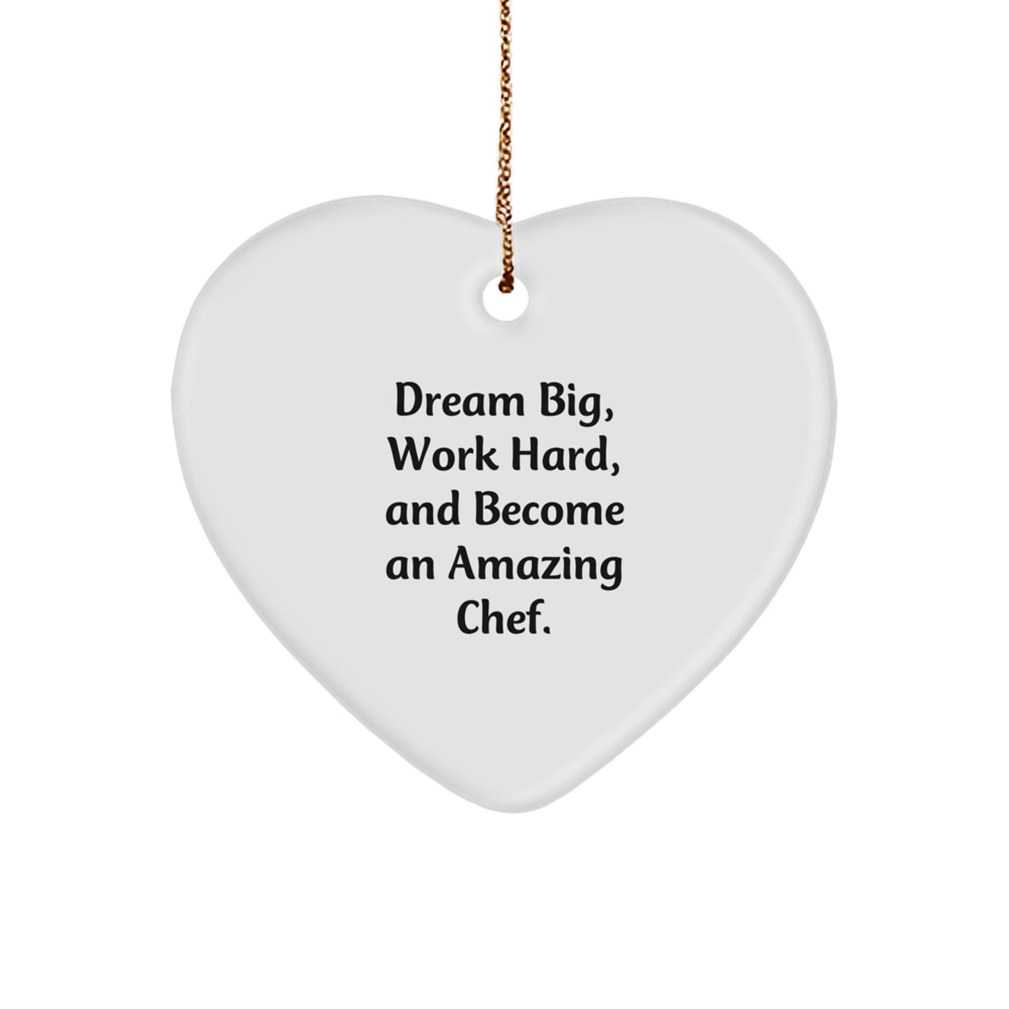 Chef Heart Ornament Inspired Gifts from Family to Chef Friends and Coworkers - Dream Big Heart Shape Decor for Christmas Unique Gifts - Image 1