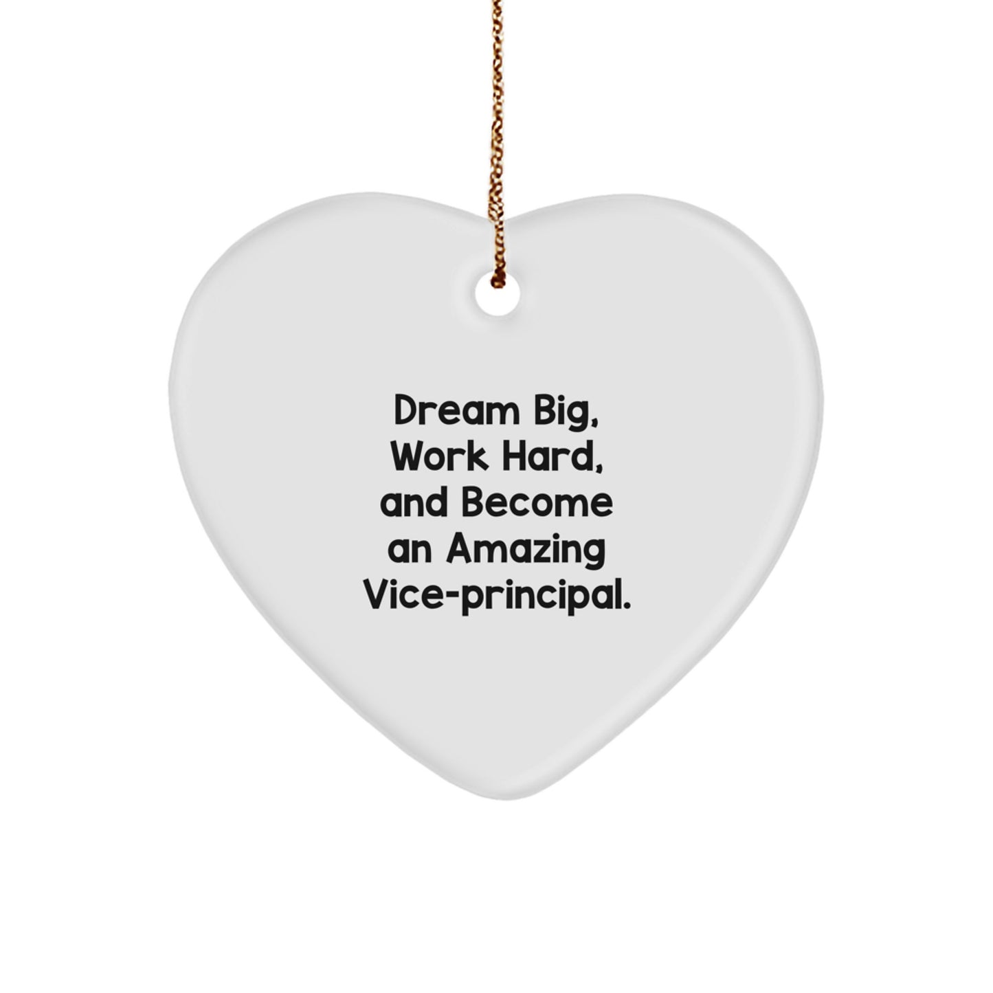 Vice-Principal Gifts from Friends - Heart Ornament with Inspirational Quote - Unique Christmas Unique Gifts for Vice-Principals - Image 1