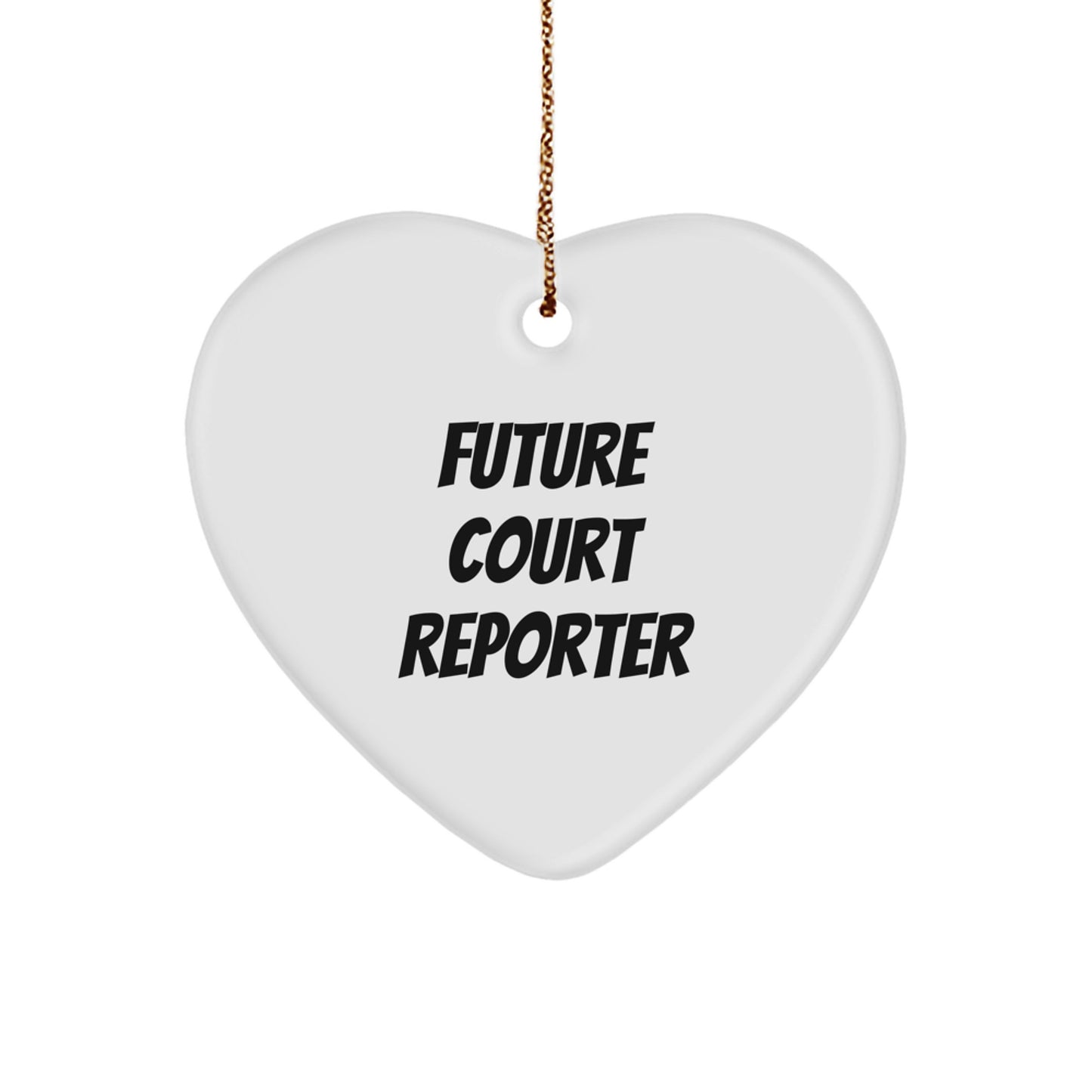Funny Court Reporter Gifts from Friends - Heart Ornament for Future Court Reporters - Christmas Unique Gift Ideas - Image 1
