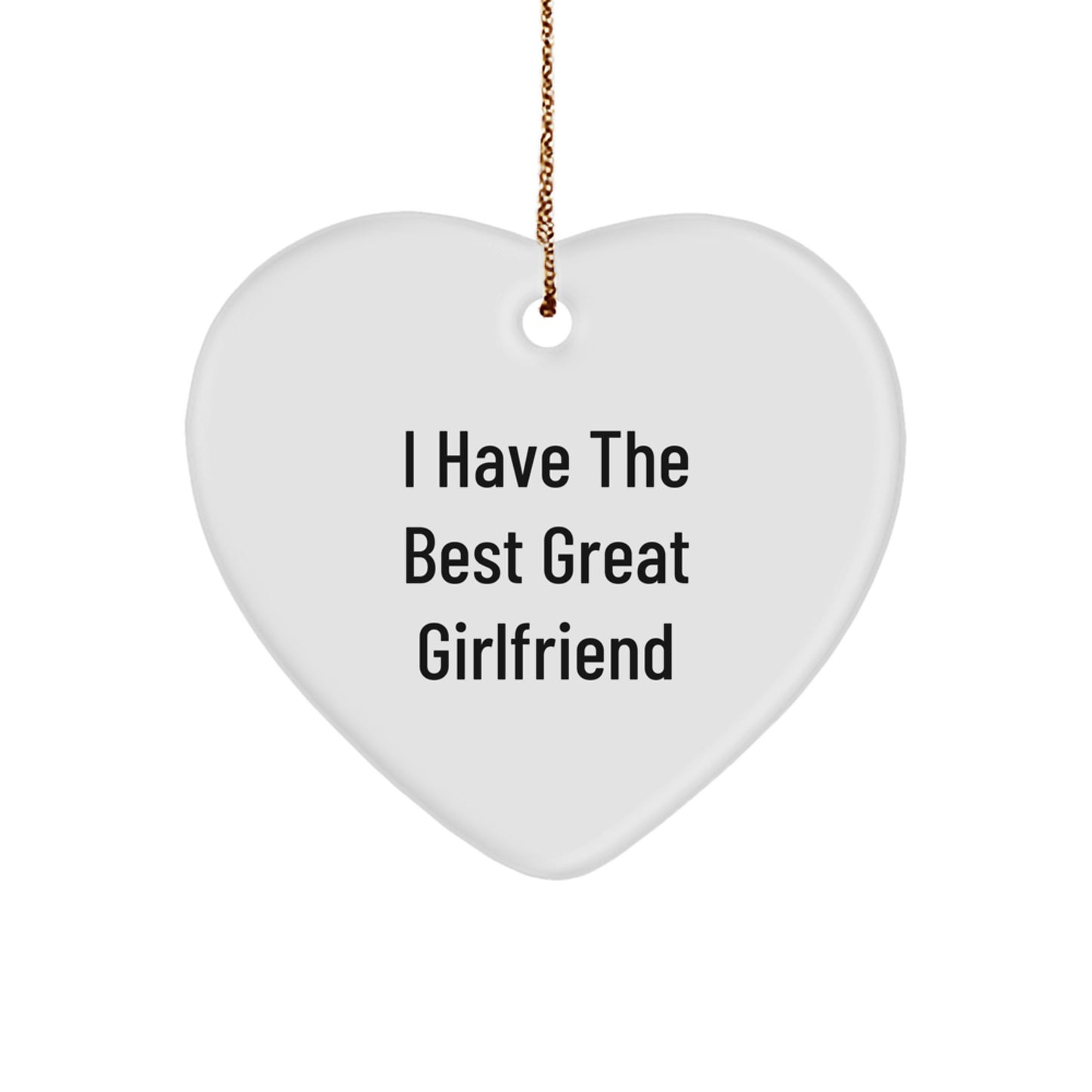Funny Sweetheart Gifts from Men for Christmas Unique Heart Ornament I Have The Best Great 'Sweetheart' - Image 1