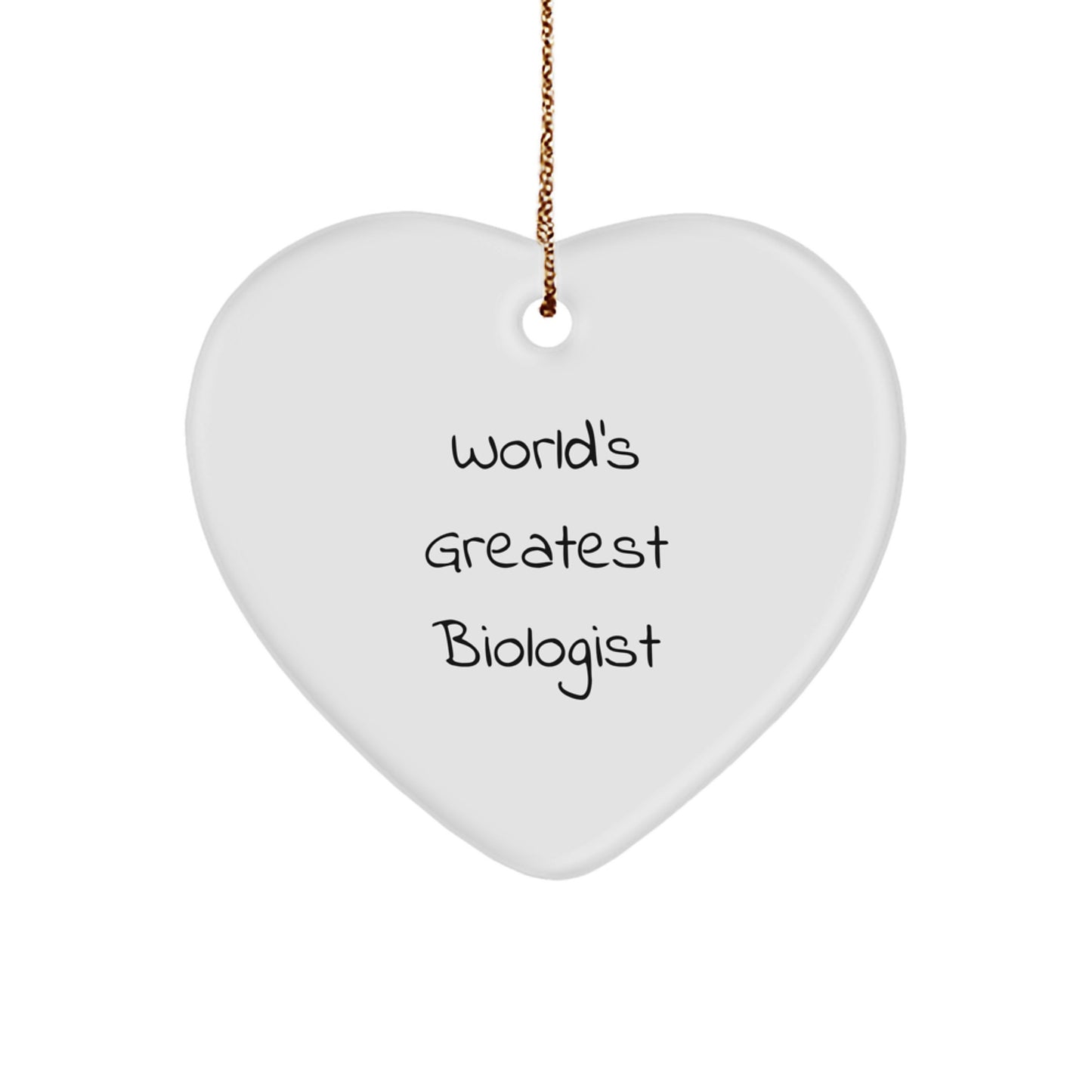 Funny Biologist Heart Ornament Gifts from Family to Women - World's Greatest Biologist - Unique Christmas Unique Gifts for Biologist - Image 1