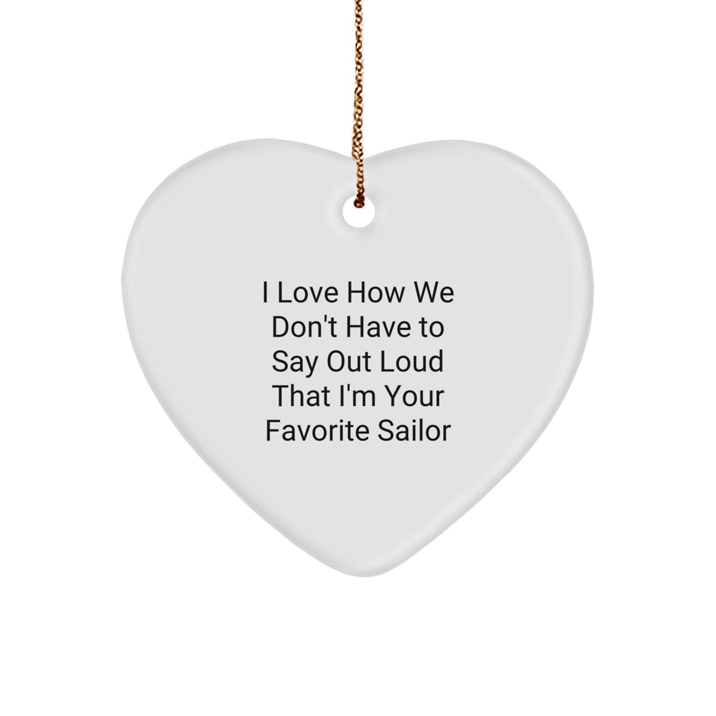 Funny Sailor Heart Ornament Gifts from Friends to Favorite Sailor Men for Christmas Unique Presents - Image 1