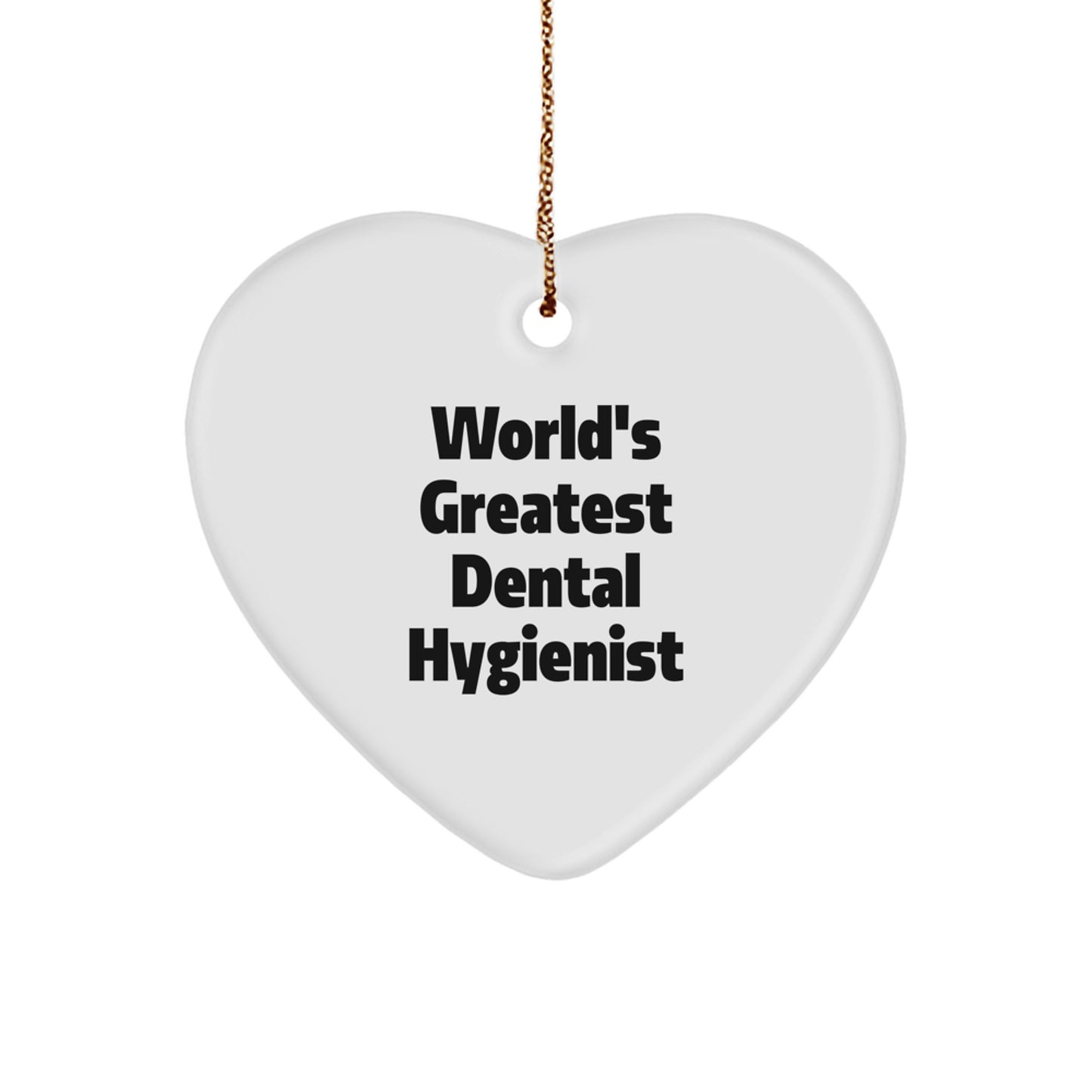 Funny Gift Ideas for Dental Hygienist, Heart Ornament from Friends, 'World's Greatest' Quote, Unique Christmas Unique Gifts - Image 1