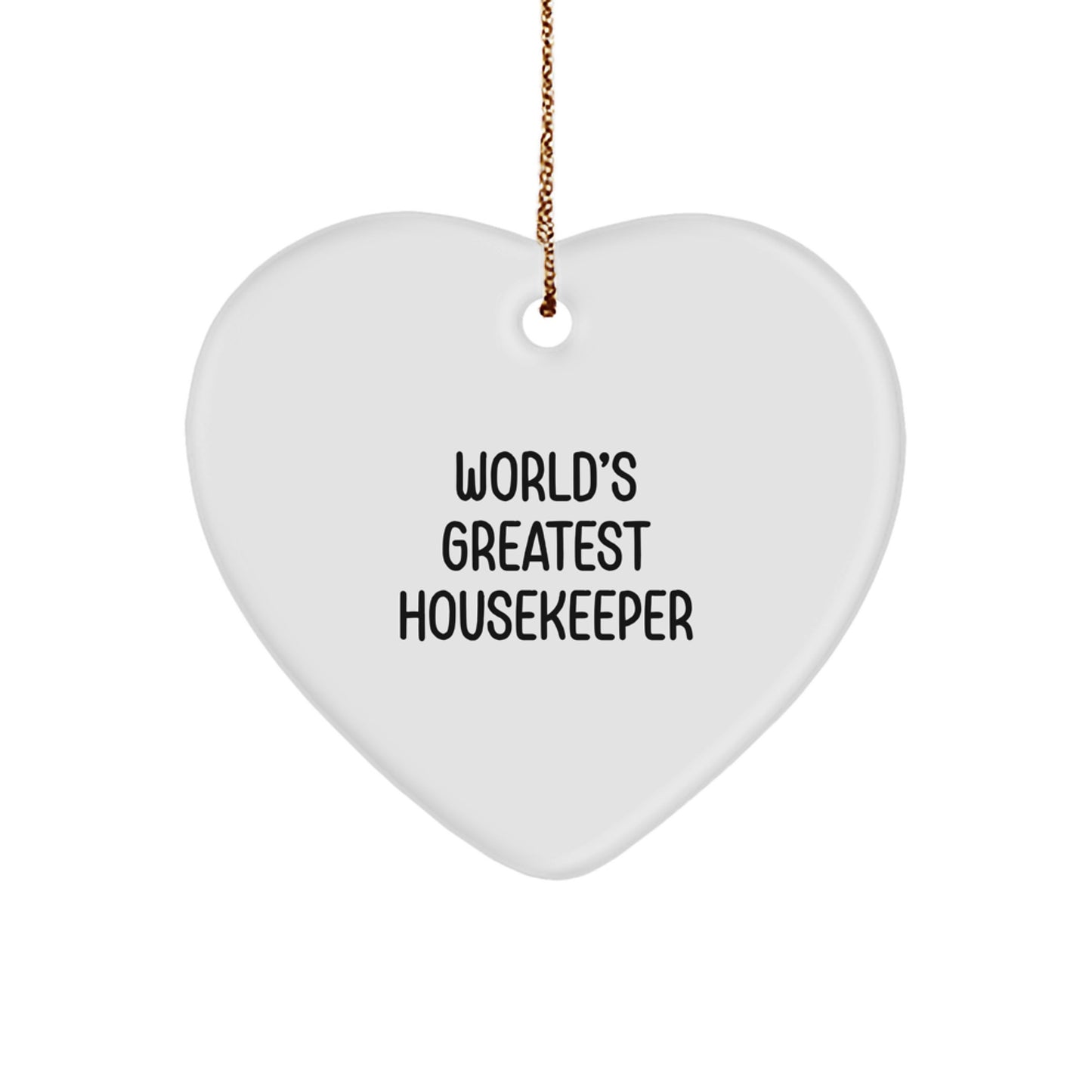 Funny World's Greatest Housekeeper Heart Ornament Gifts from Family for Housekeeper - Christmas Unique Gifts - Image 1
