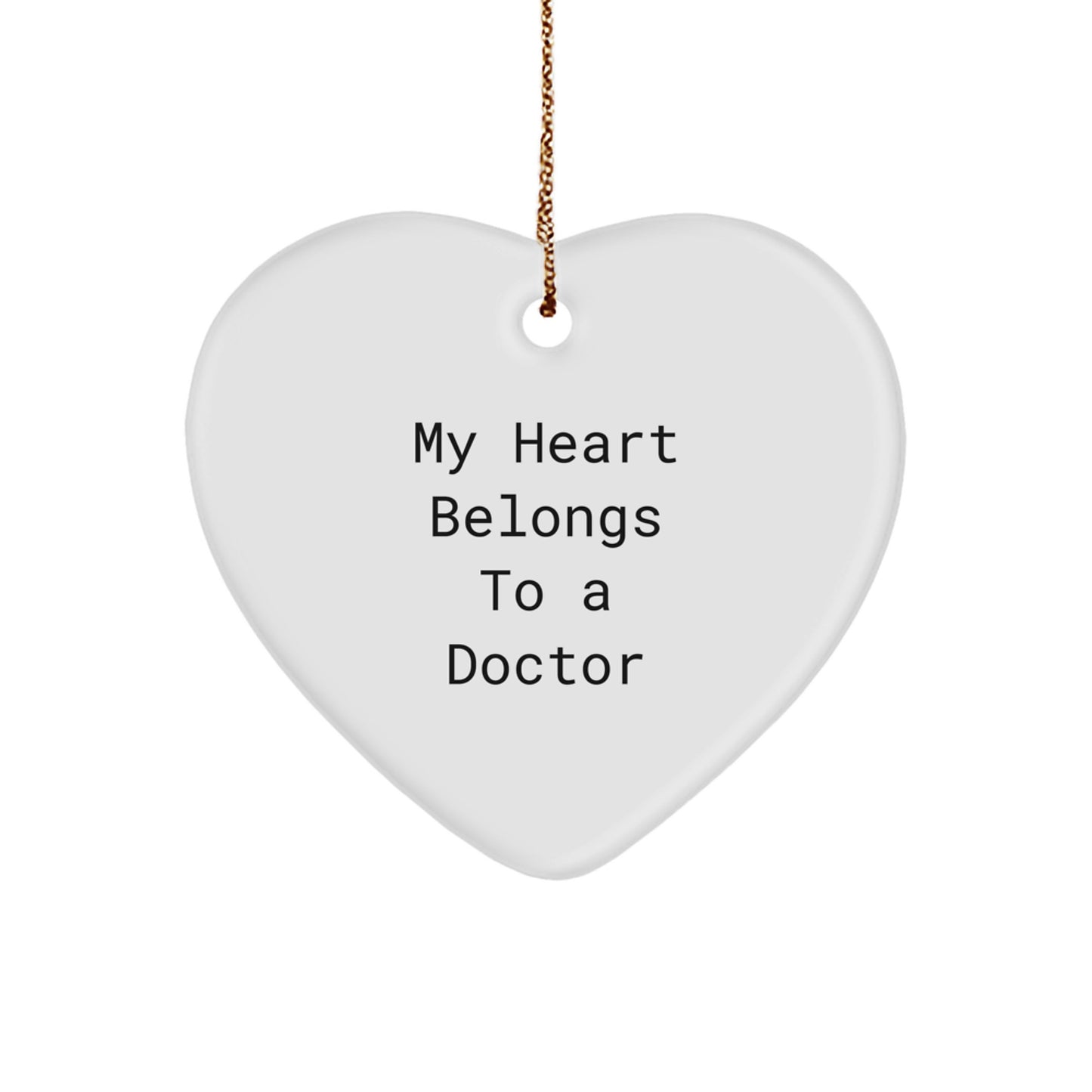 Funny Doctor Gifts from Friends - My Heart Belongs To A Doctor Christmas Unique Gifts for Doctor - Image 1