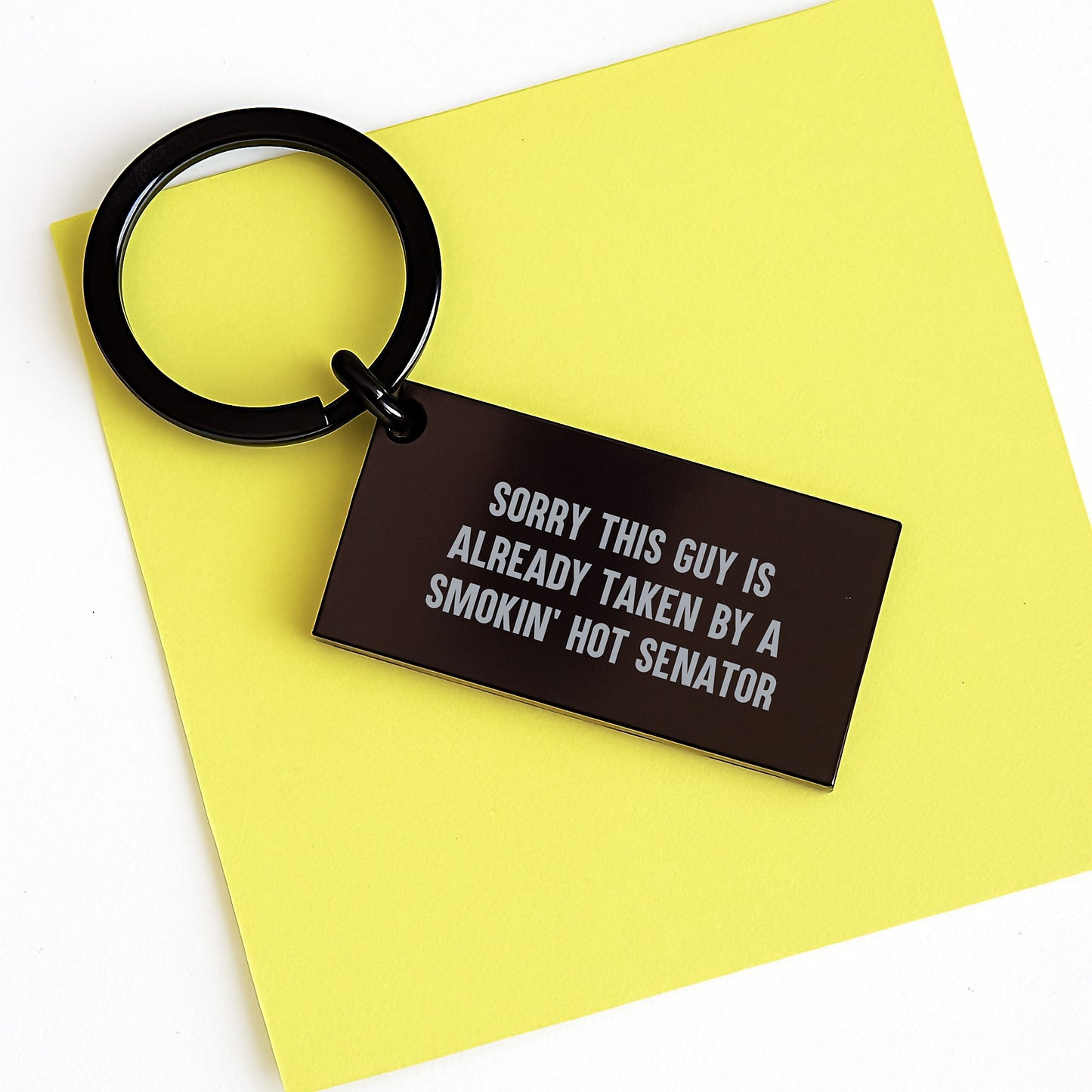 Funny Senator Keychain Gifts from Friends - Sorry This Guy Is Already Taken - Birthday Unique Gifts for Senator - Image 3