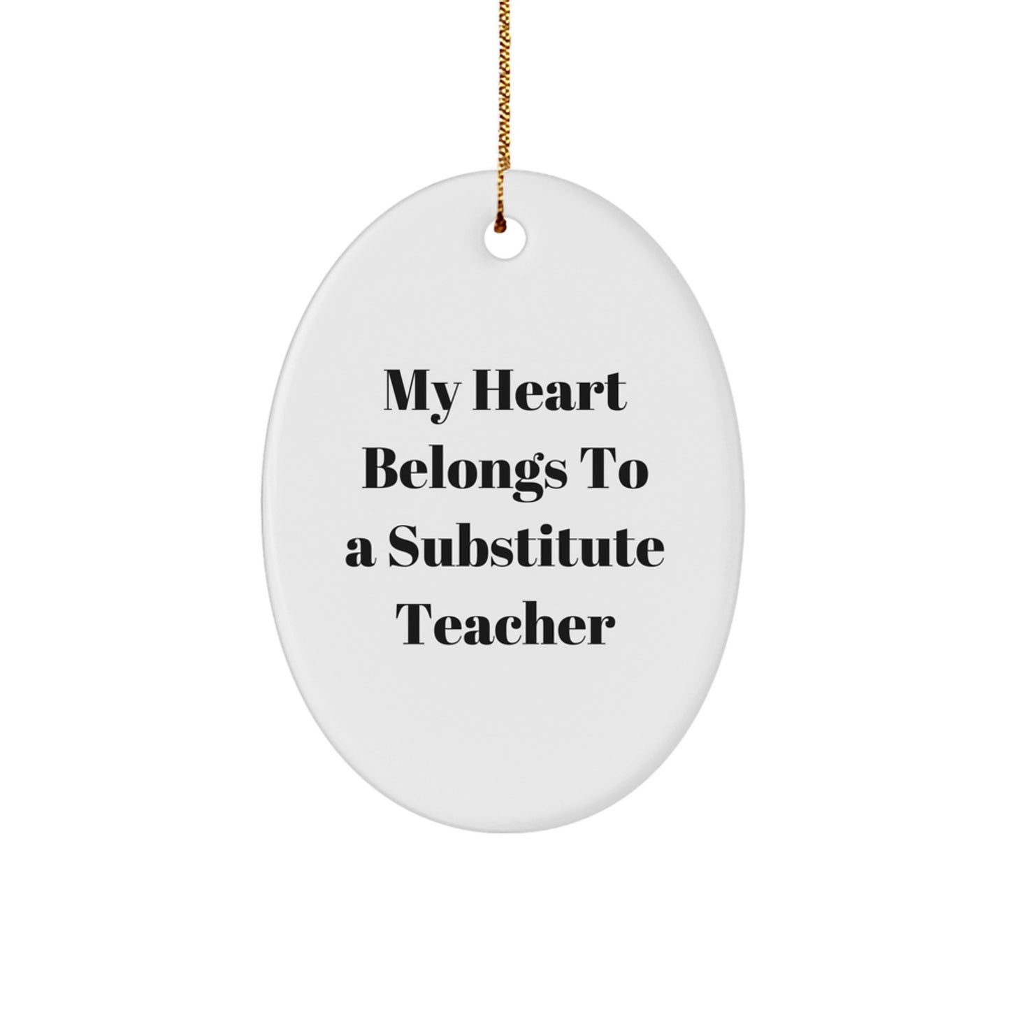Substitute Teacher Oval Ornament Heart Christmas Unique Gift for Friends - Image 1