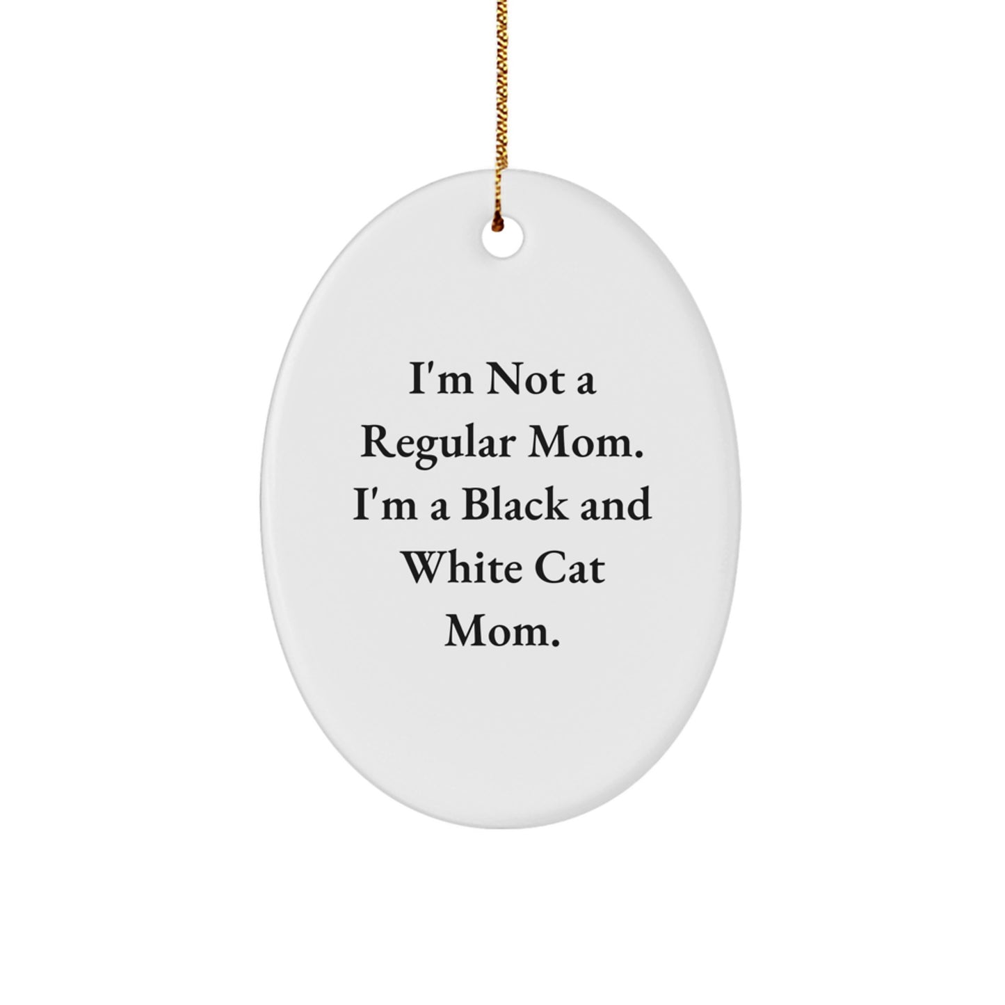 Funny Black and White Cat Mom Gifts from Friends for Family Christmas Ornament, Oval Shaped, White Color - Image 1