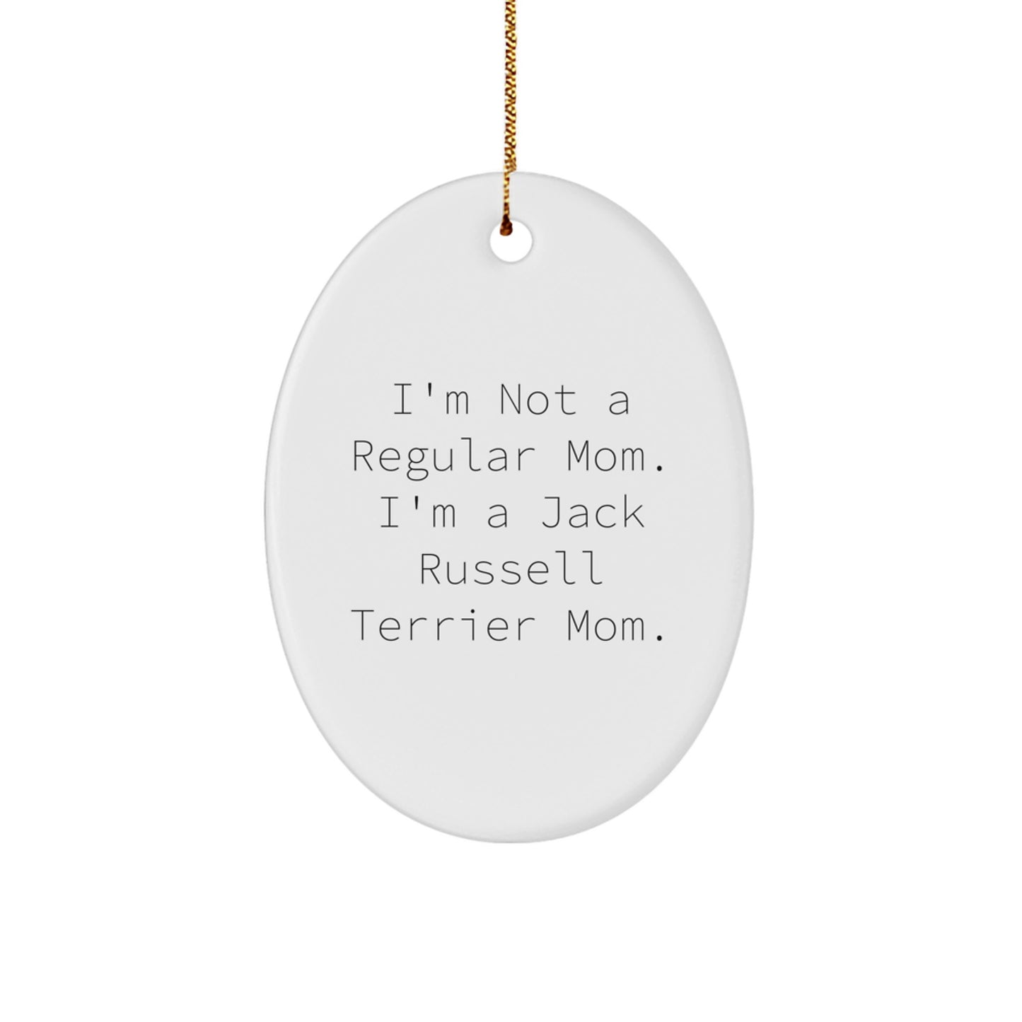 Funny Jack Russell Terrier Dog Lover Gifts From Mom To Jack Russell Terrier Dog, Unique Christmas Unique Gifts for Jack Russell Terrier Dog Owners - Image 1