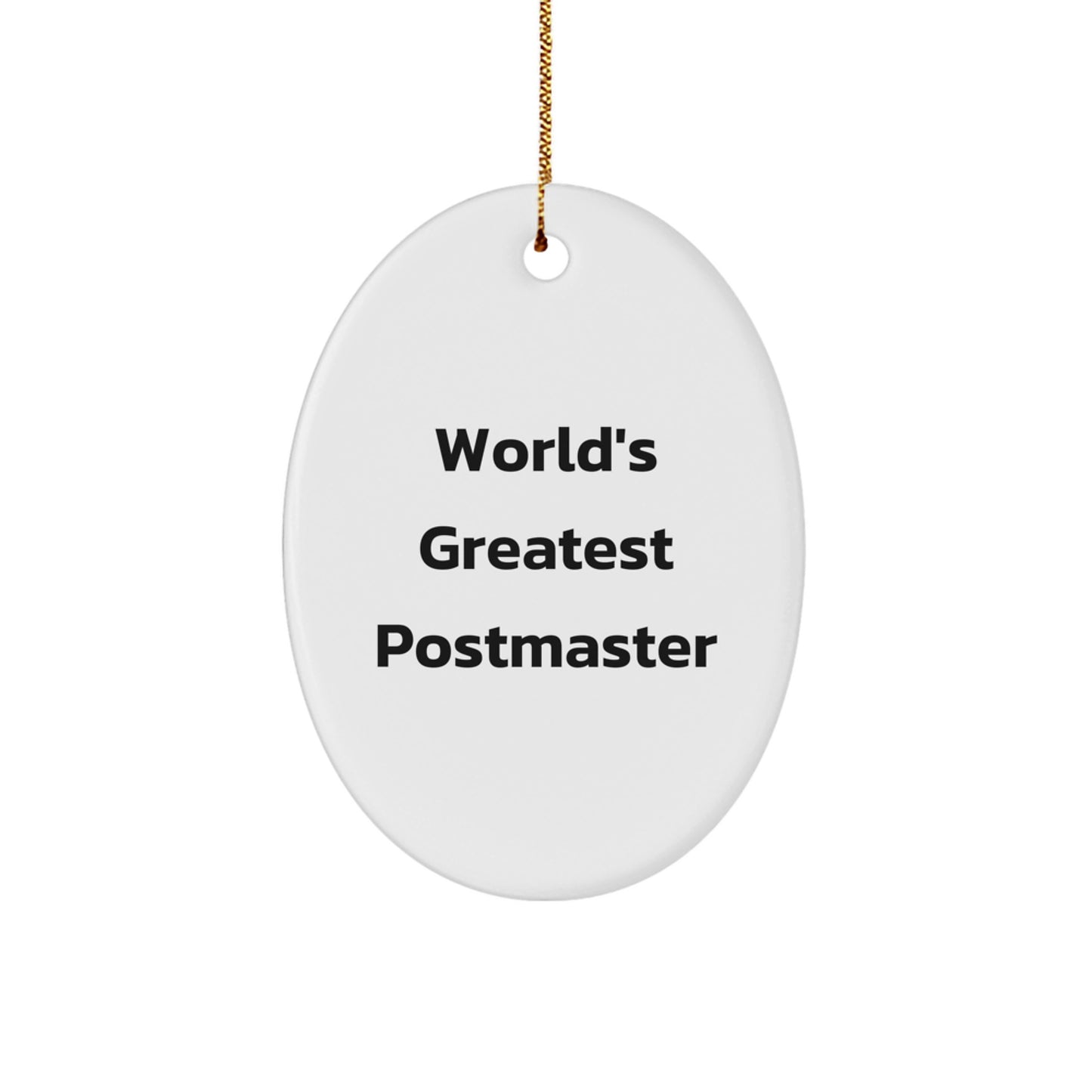 World's Greatest Postmaster Oval Ornament, Funny Gift from Friends, Family, or Coworkers for Christmas - Image 1