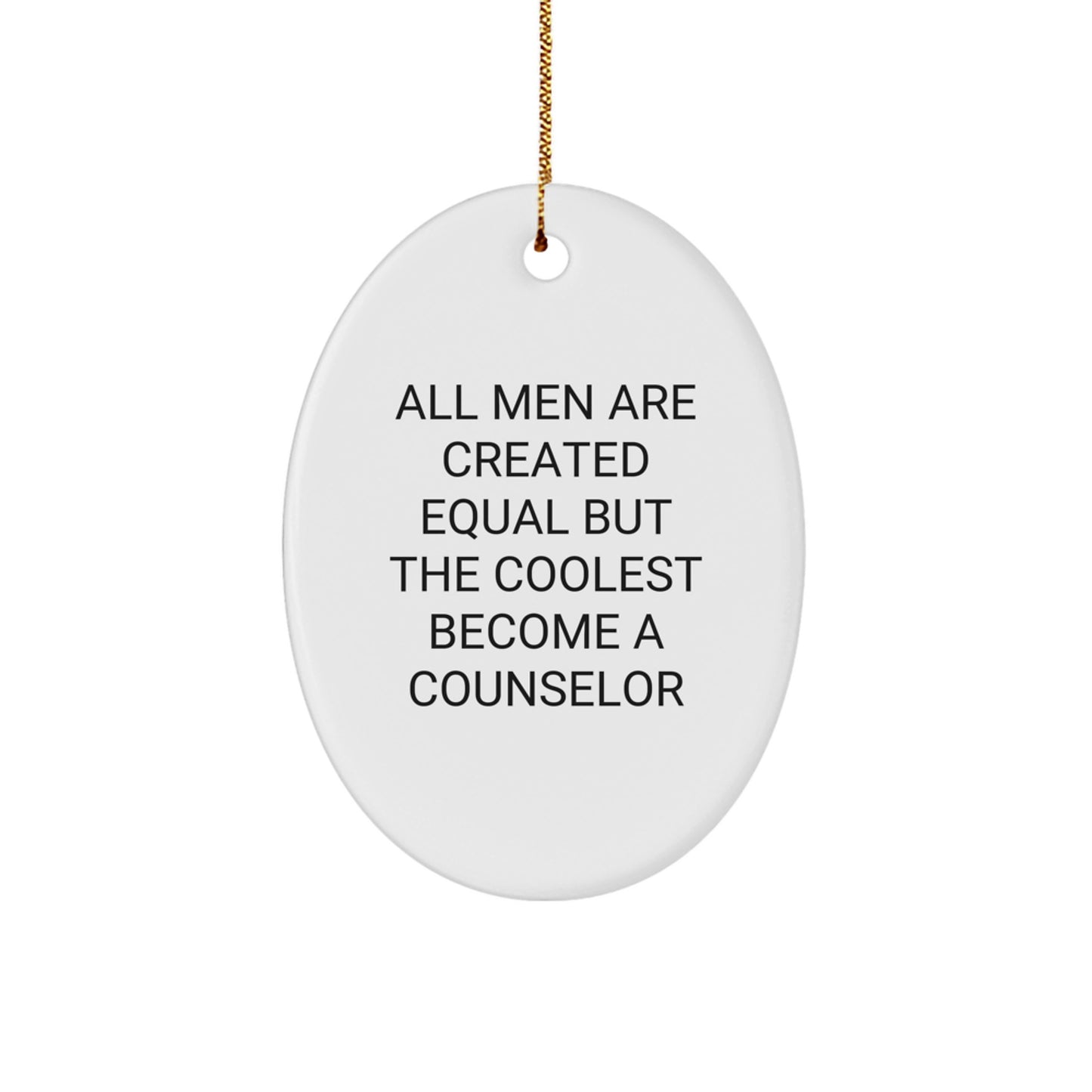 Gifts from Men - Inspirational Counselor Oval Ornament, Christmas Unique Gifts for Counselor Friends - Image 1
