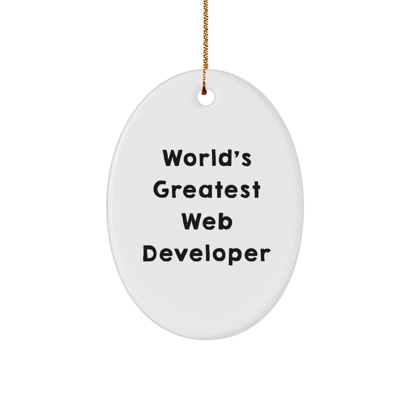 World's Greatest Web Developer Oval Ornament, Gifts from Family for Web Developer Christmas Unique Gifts, Inspirational Quote - Image 1
