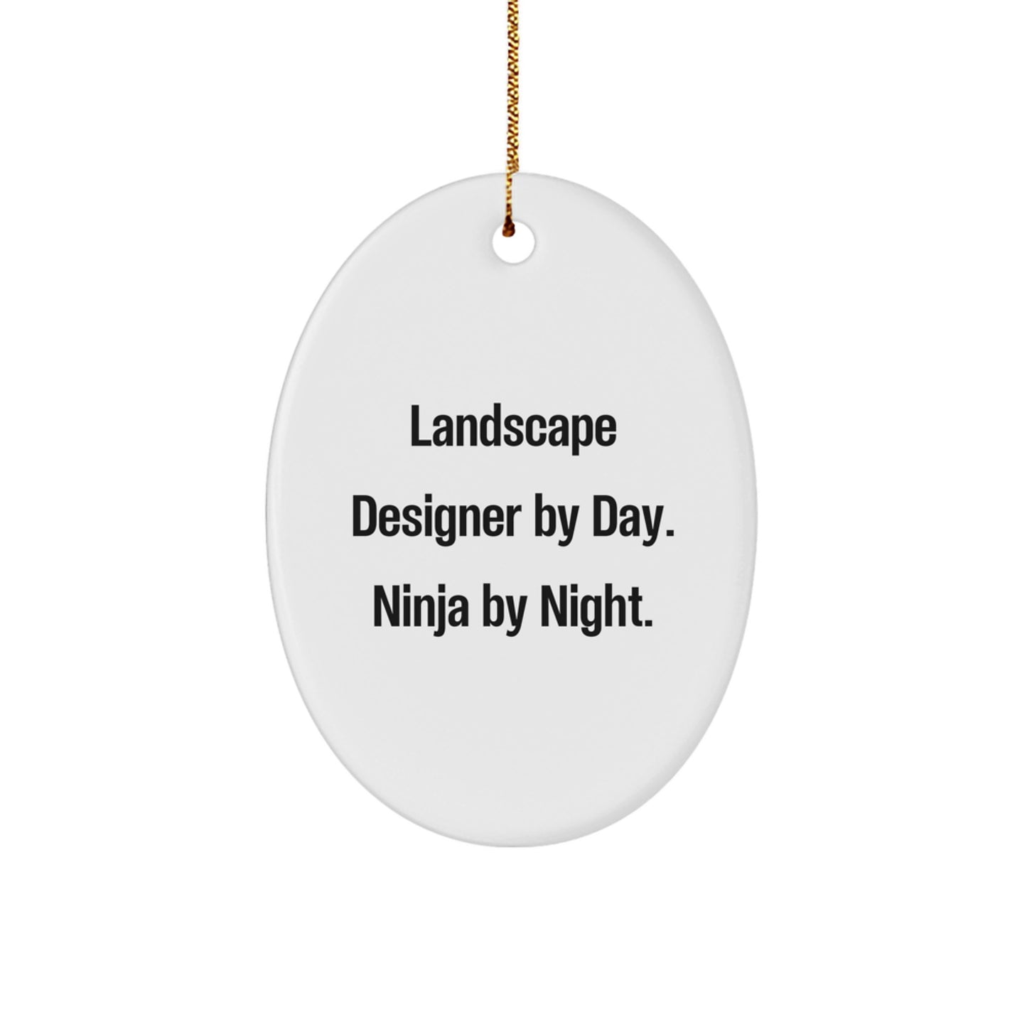 Landscape Designer Gifts from Friends, Oval Ornament Quotes, Christmas Unique Gifts for Men and Women - Image 1
