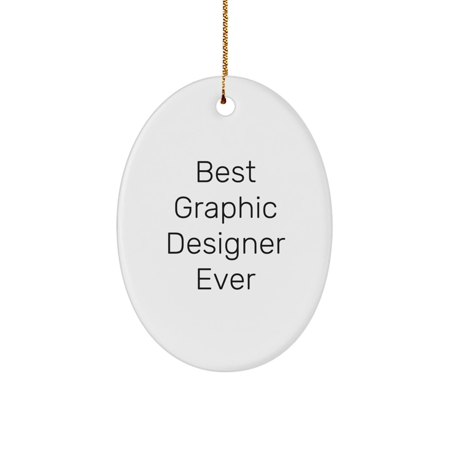 Best Graphic Designer Ever Oval Ornament Gifts from Friends, Christmas Unique Graphic Designer Presents - Image 1