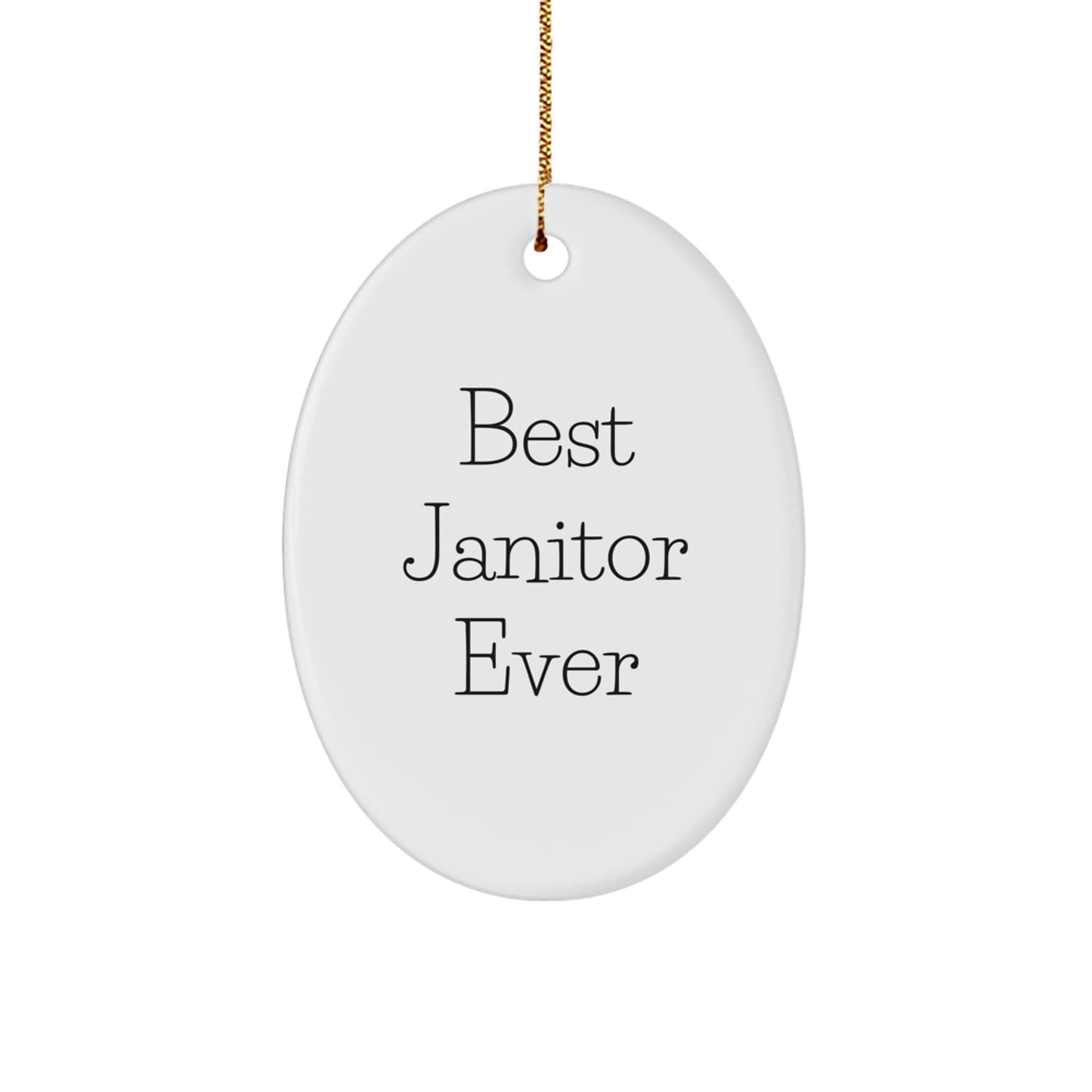 Funny Janitor Gifts from Friends for Best Janitor Ever Oval Ornament, Christmas Unique Gifts for Men - Image 1