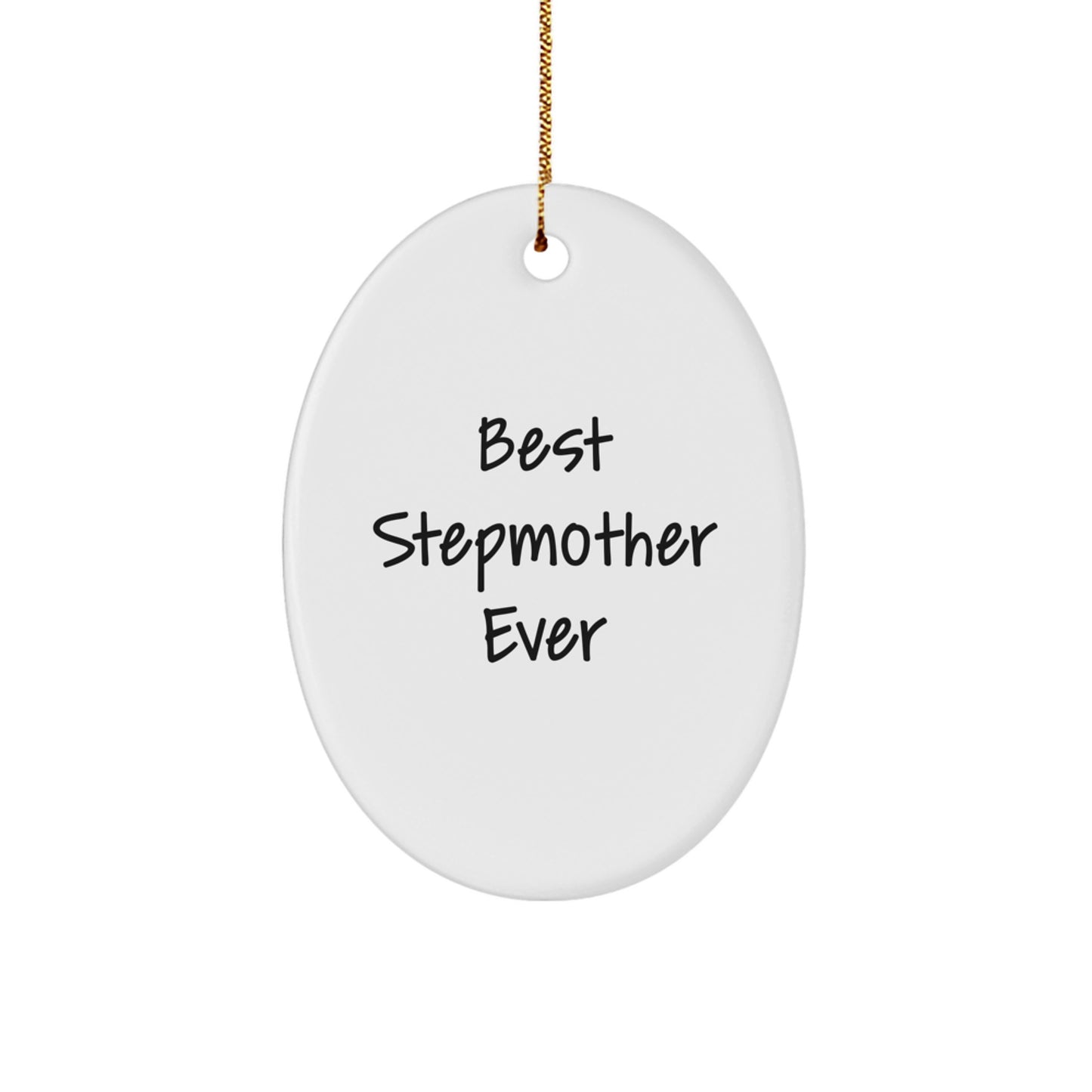 Funny Stepmother Gifts, 'Best Stepmother Ever' Oval Ornament, Christmas Unique Gifts from Family to Stepmother - Image 1