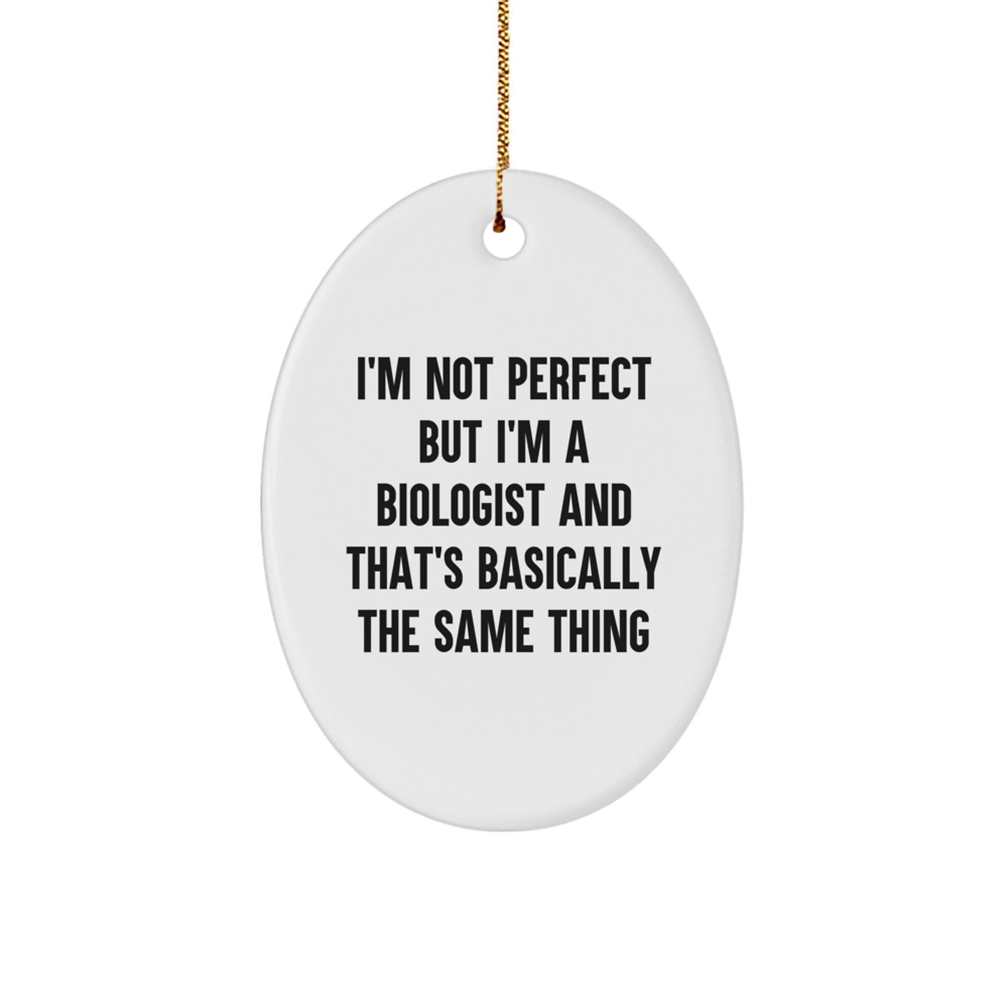 Funny Biologist Gifts, Oval Ornament for Christmas - Perfect for Colleagues, Family Members, Friends, and More - From Friends and Family to Your Favorite Biologist - Image 1