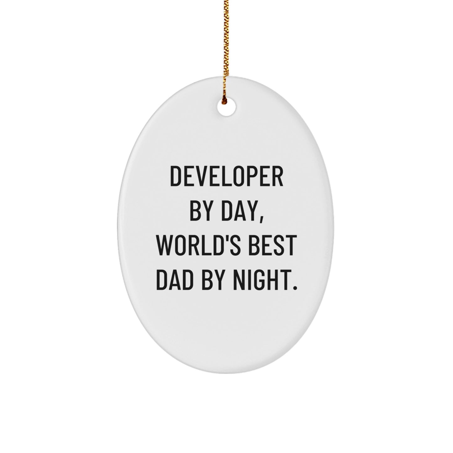 Funny Developer Gifts for Men, Oval Ornament, Developer By Day, World's Best Dad By Night Christmas Unique Gifts from Friends Family - Image 1