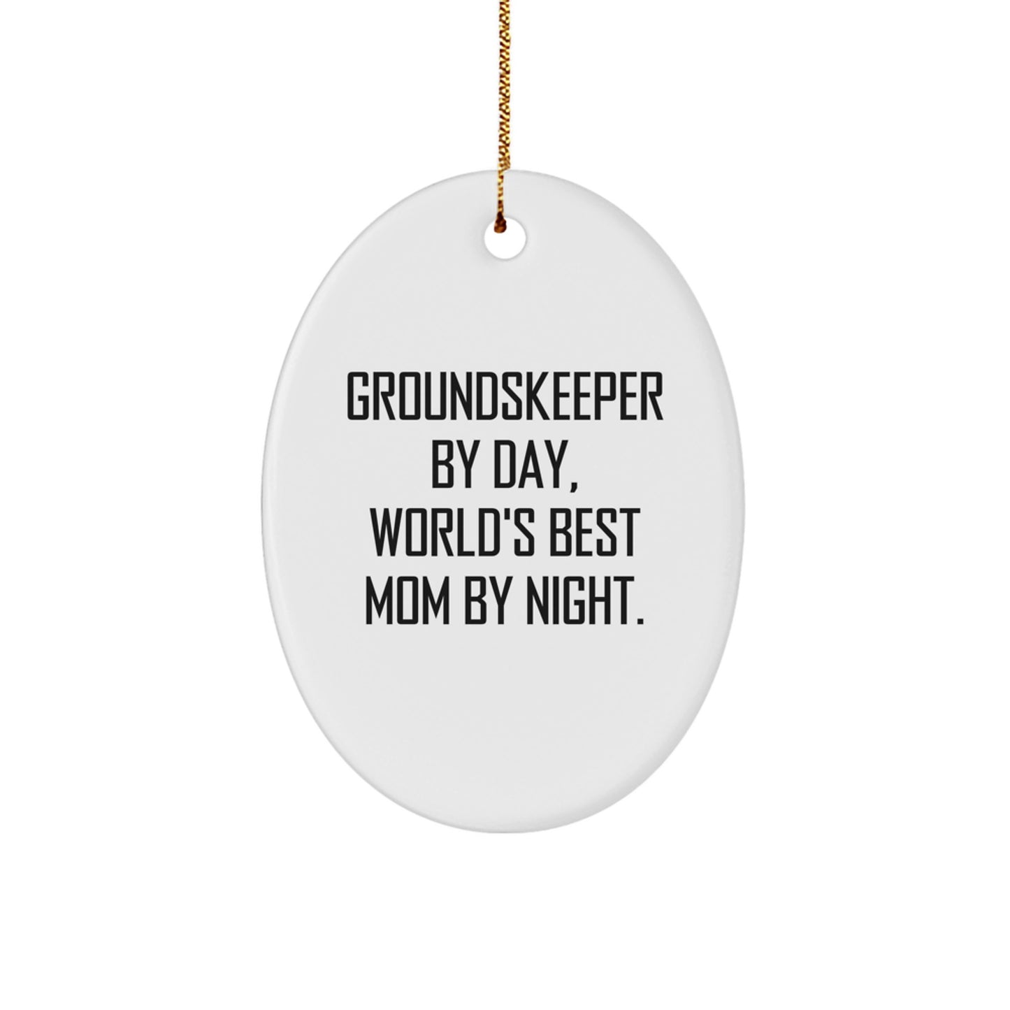 Funny groundskeeper Gifts Oval Ornament World's Best Mom By Night Christmas Decorations Gifts for groundskeeper Men Women Friends Family - Image 1