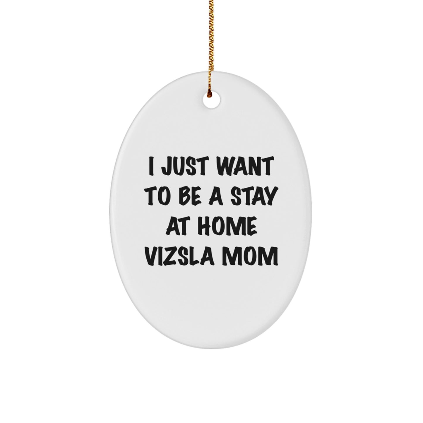 Funny Vizsla Dog Mom Oval Ornament, Gifts from Friends for Vizsla Dog Lover, Christmas Unique Gifts - Image 1