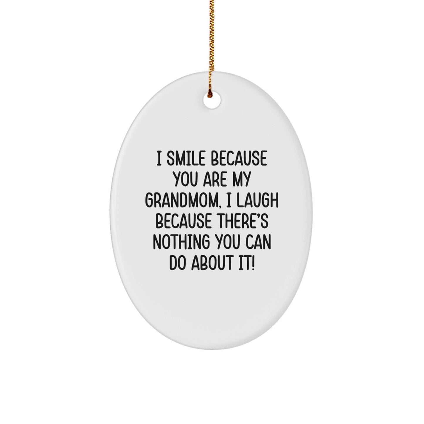 Grandmom Oval Ornament - Funny Quote Gifts from Family for Christmas - Image 1