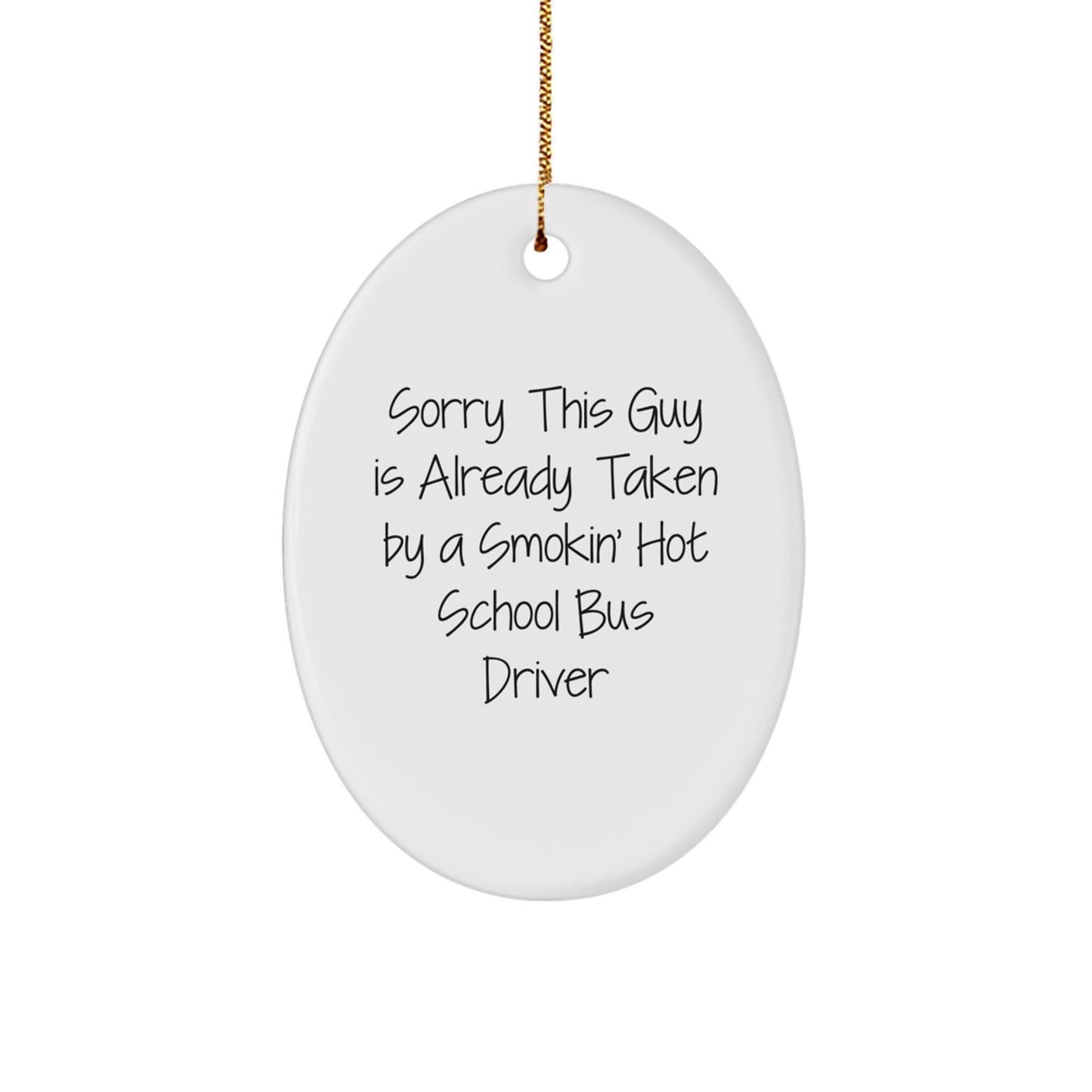 School Bus Driver Gifts Ideas - Funny Oval Ornament for Men, Women, Coworkers, Christmas Unique Gifts from Friends - Image 1