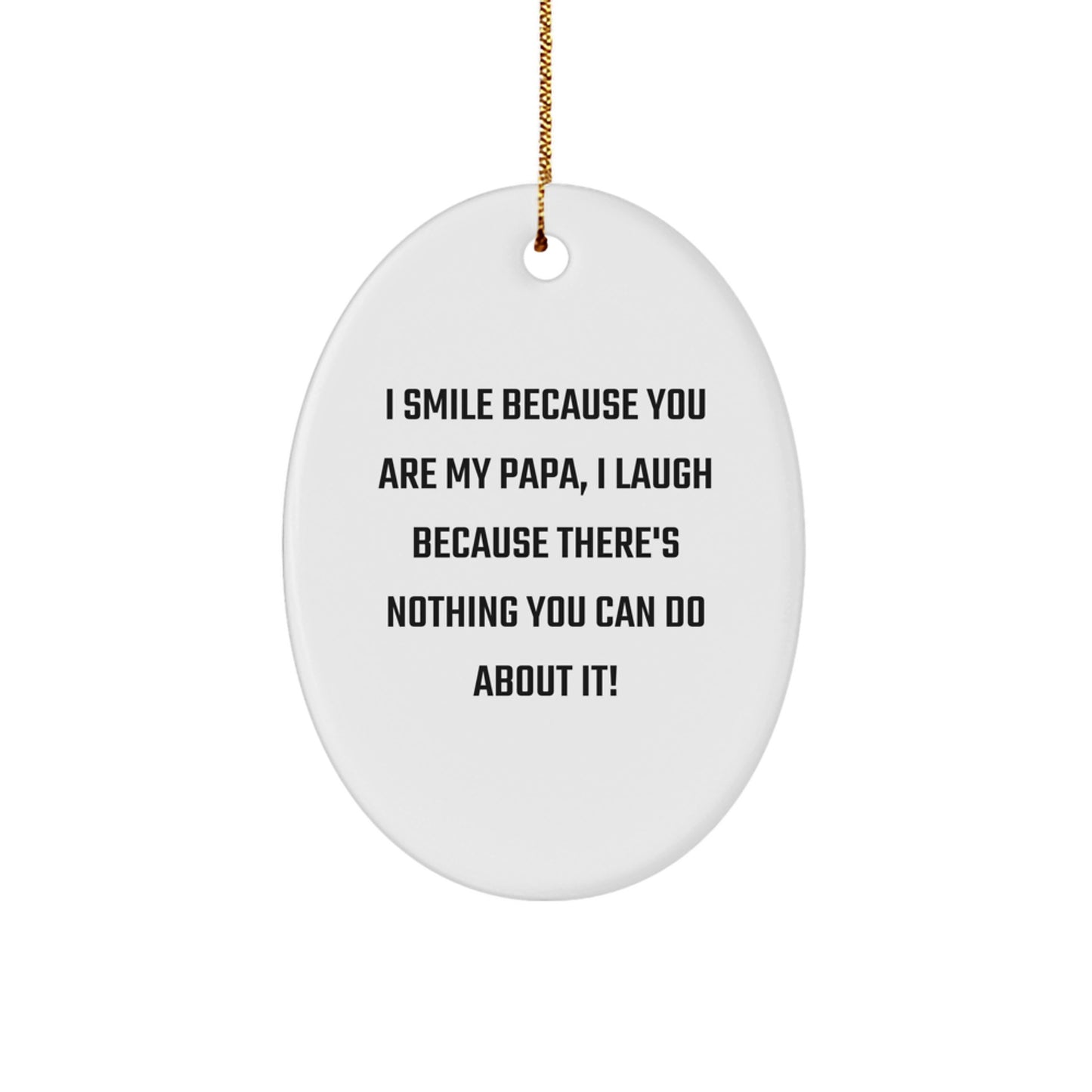 Funny Papa Oval Ornament, Gifts for Papa, Christmas Unique Gifts - Image 1