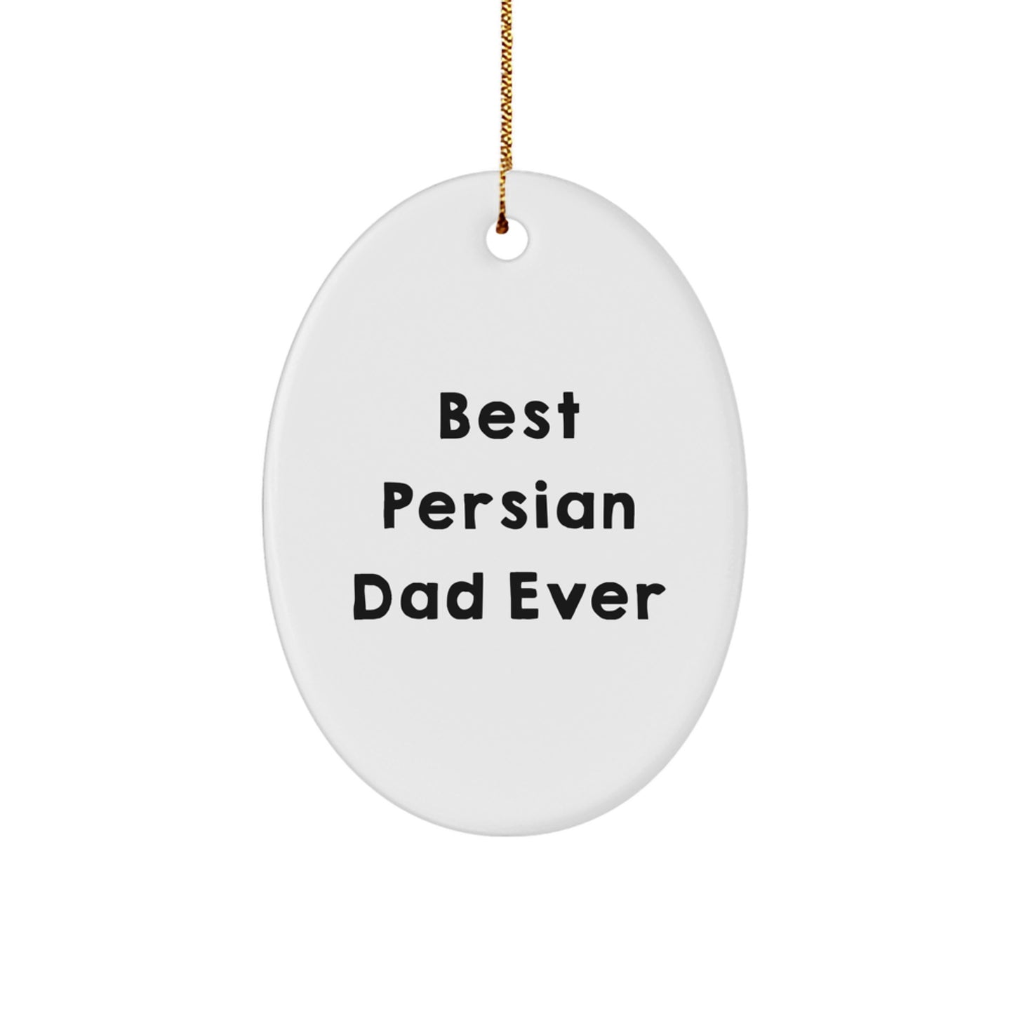 Funny Persian Cat Lovers Gifts from Men to Family - Best Persian Dad Ever Oval Ornament for Christmas - Image 1