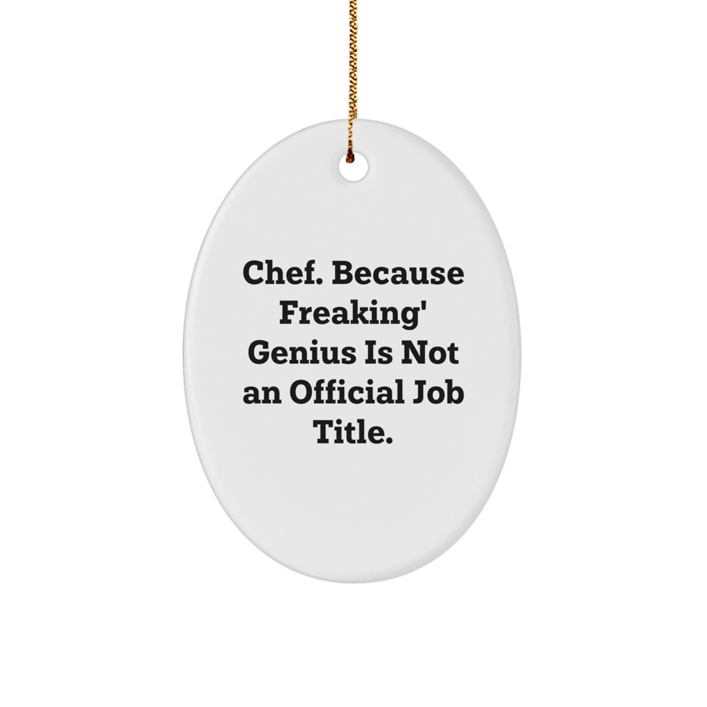 Chef genius Oval Ornament Gifts from Men to Friends at Christmas - Image 1