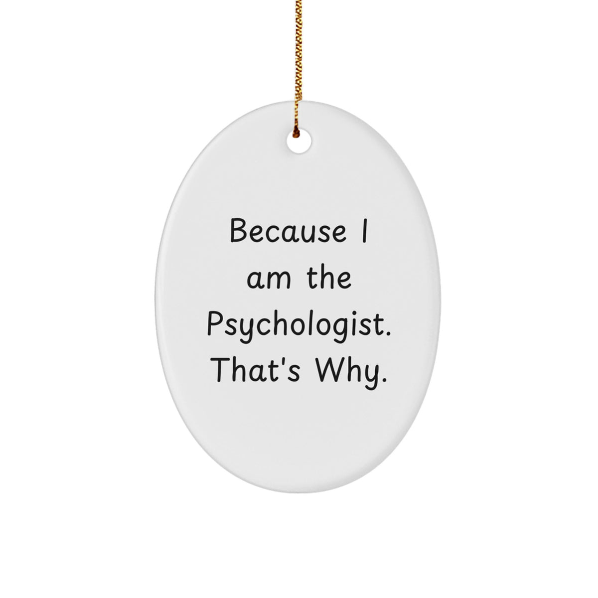 Christmas Gift for Her Psychologist Oval Ornament Present With Gold Cord - Image 1