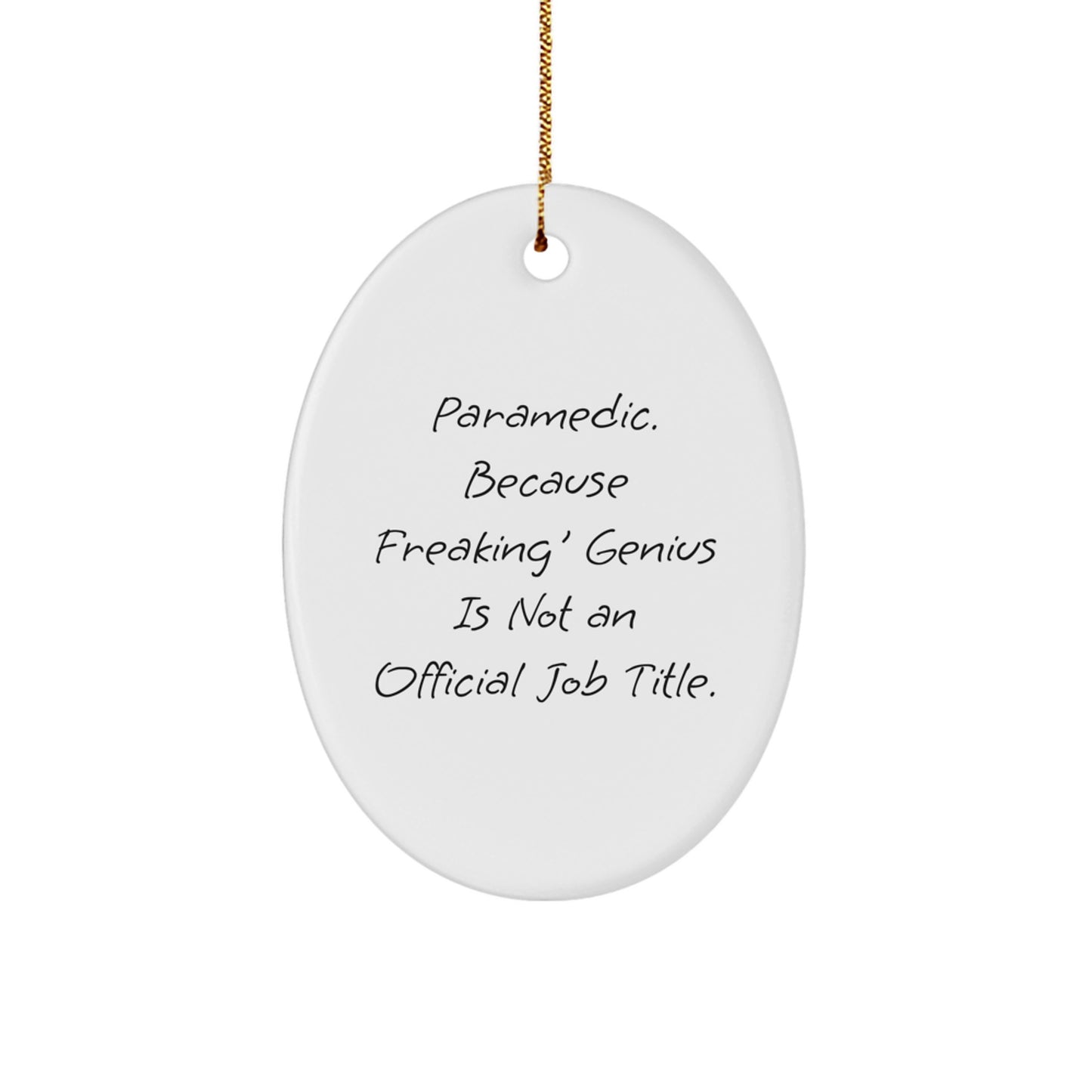 Rescue Worker Gift, Rescue Worker Oval Ornament, Funny Quote, Christmas Unique Gifts from Men to Rescue Worker, Gifts for Rescue Worker - Image 1