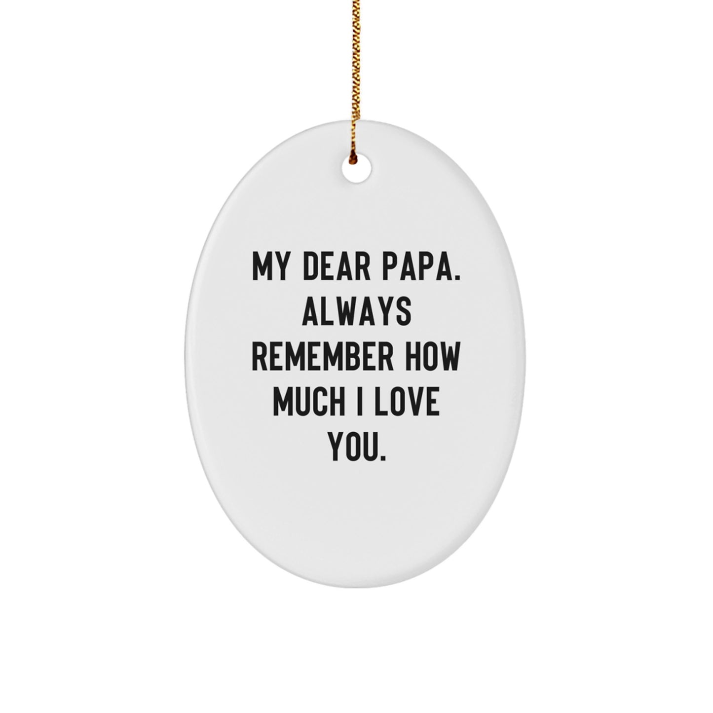 Funny Papa Quotes Oval Ornament, Gifts for Papa from Family, Men's Christmas Unique Gifts with Gold Cord, Oval Shaped Decorative Figurine - Image 1