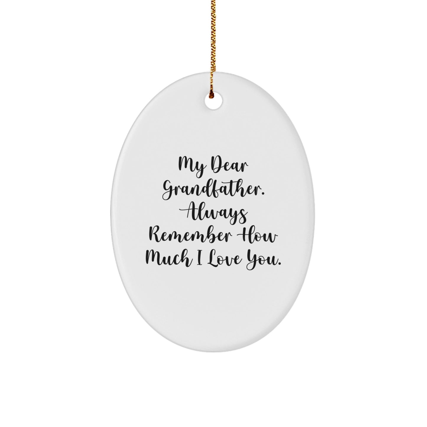 Grandfather Oval Ornament - Funny Quote Gifts from Men to Grandfather for Christmas Unique Presents - Image 1