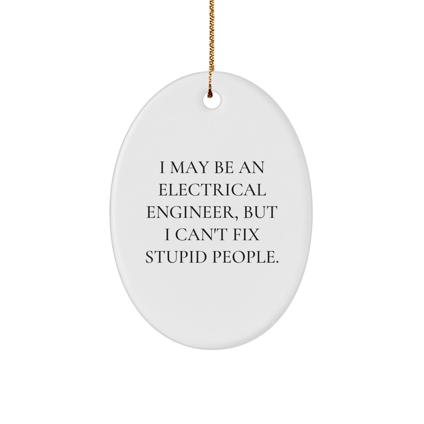 Funny Electrical Engineer Oval Ornament Gifts for Him from Friends, Men, Coworkers, Family - Oval Shaped White Decorative Ornaments for Christmas Unique Gift Ideas - Image 1