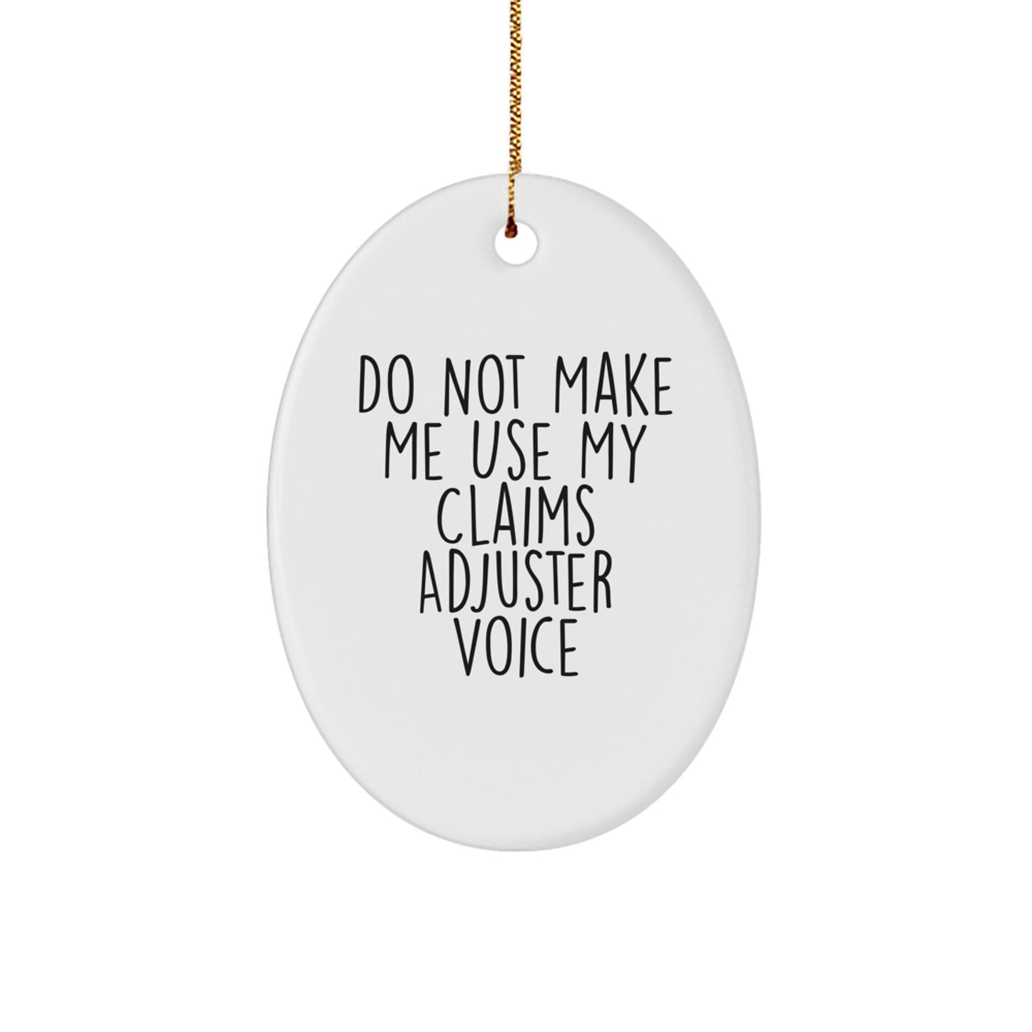 Claims Adjuster Gifts from Men, Funny Oval Ornament for Claims Adjuster, Christmas Unique Gifts for Claims Adjuster Friends - Image 1