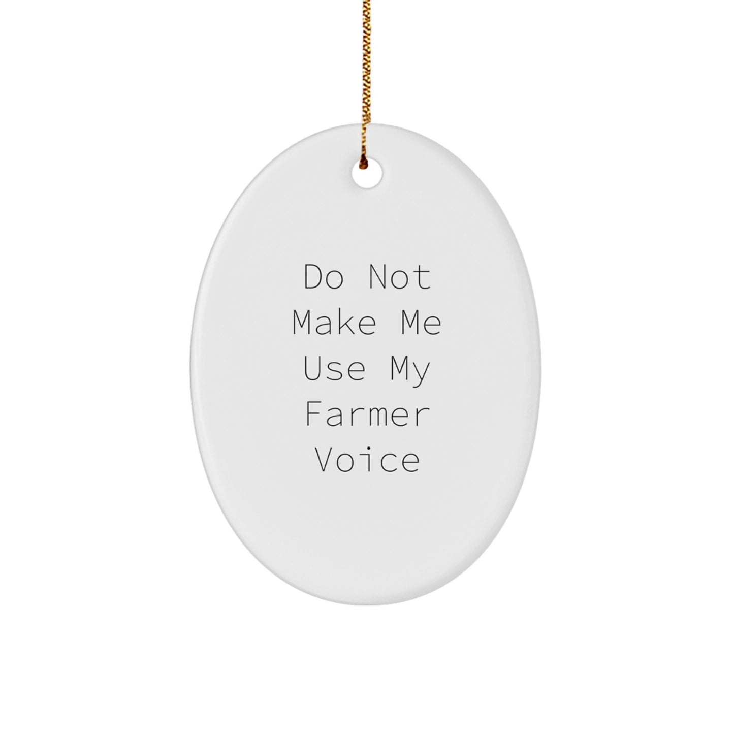 Funny Oval Ornament Gifts from Men to Farmer Friends for Christmas - Image 1