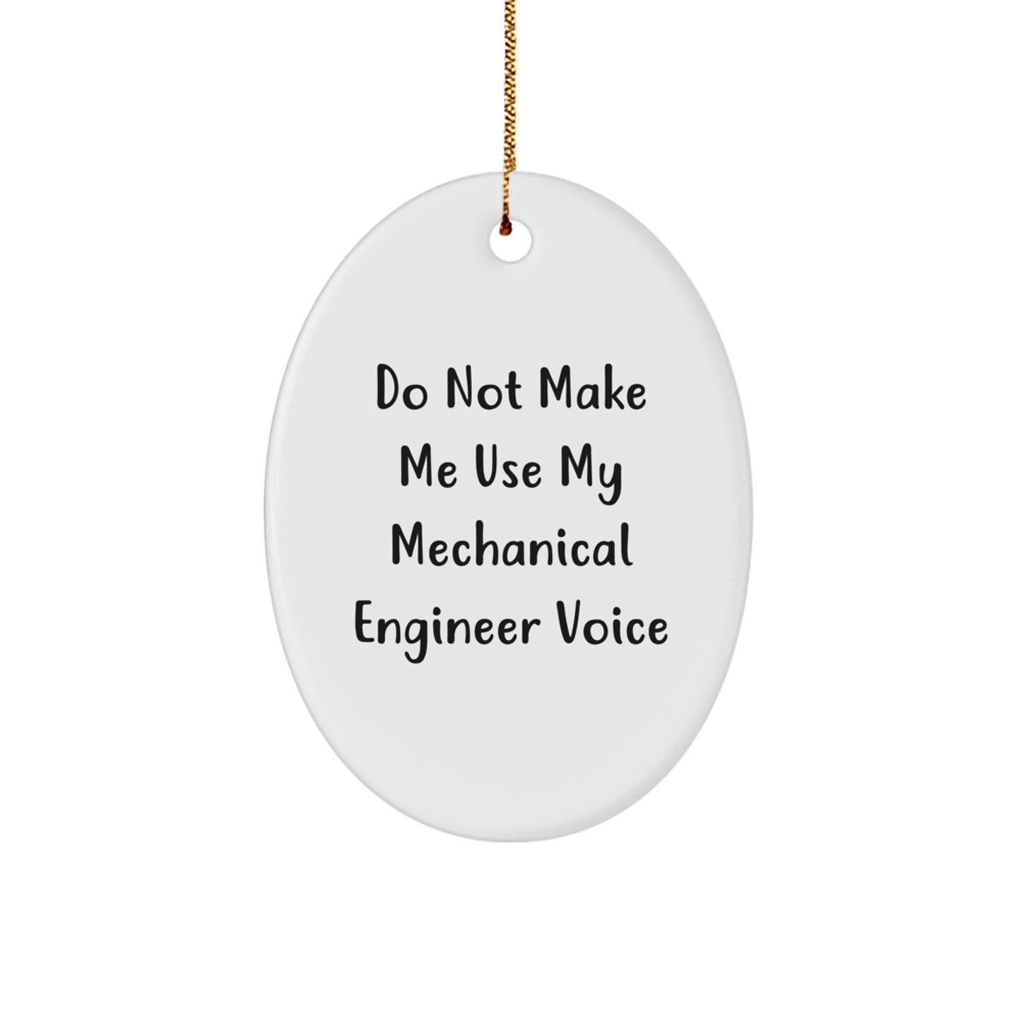 Mechanical Engineer Oval Ornament Gifts from Friends for Family, Funny White Oval Shaped Decor, Christmas Unique Gifts - Image 1