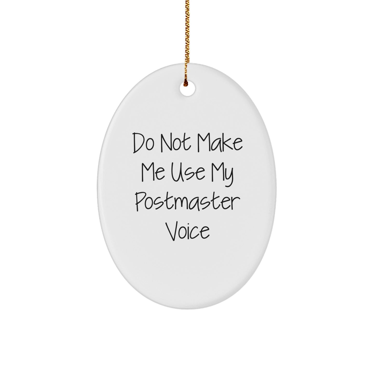 Funny Postmaster Gifts from Friends for Christmas Unique Oval Ornament - Image 1