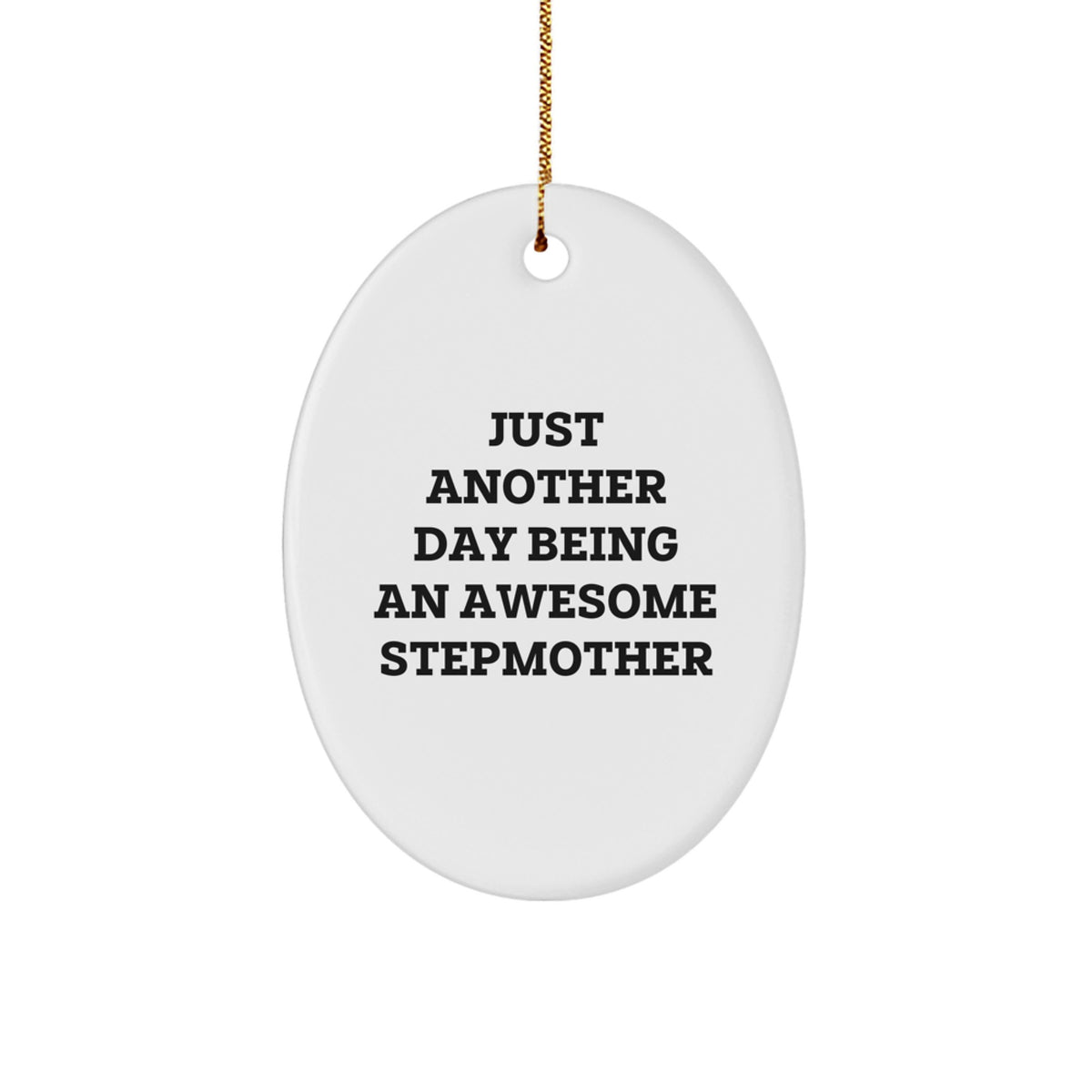 Funny Stepmother Gifts from Men to Awesome Stepmothers - Christmas Unique Gifts - Oval Ornament - Image 1