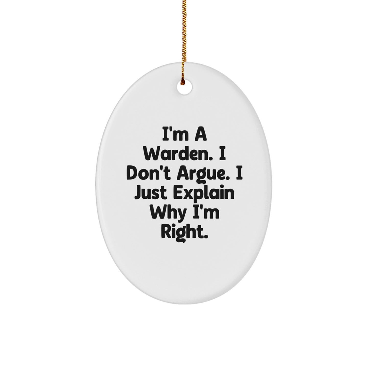 Warden Oval Ornament, Funny Quote Gifts for Men, Women, Friends, Coworkers, Family - Christmas Unique Oval-Shaped Decor - Image 1