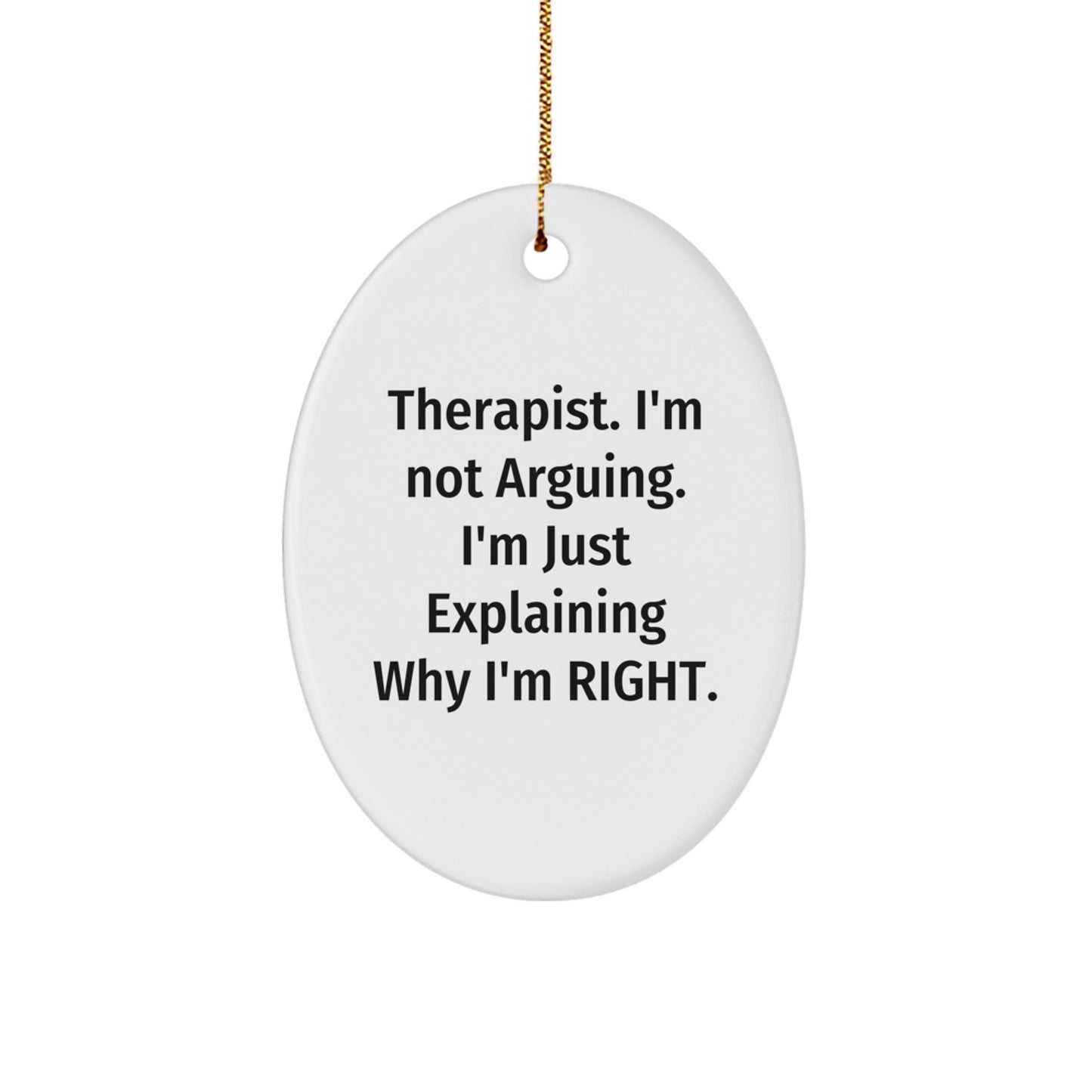 Funny Therapist Oval Ornament Gifts from Friends and Family for Men and Women, Christmas Unique - Image 1